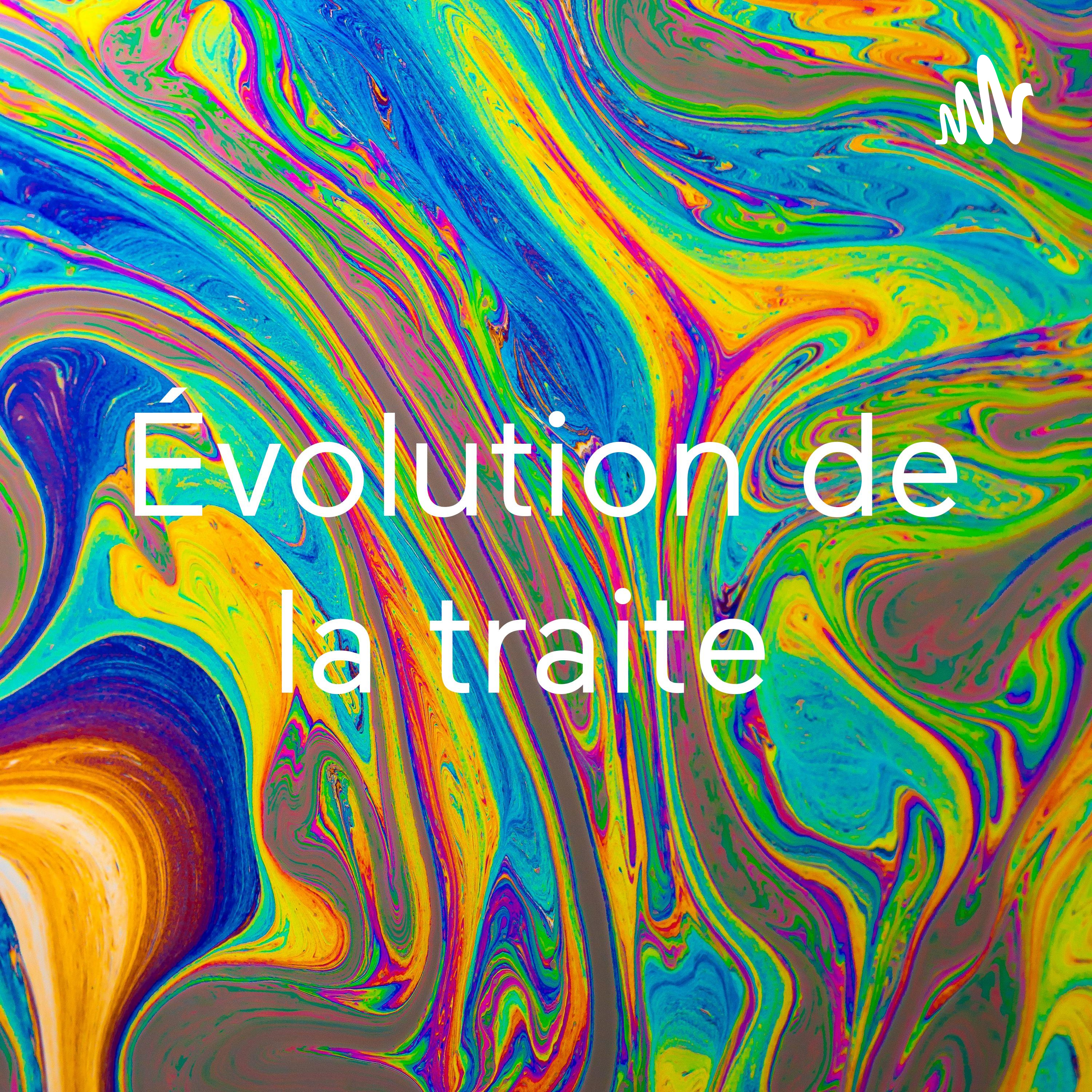 Évolution de la traite cover art