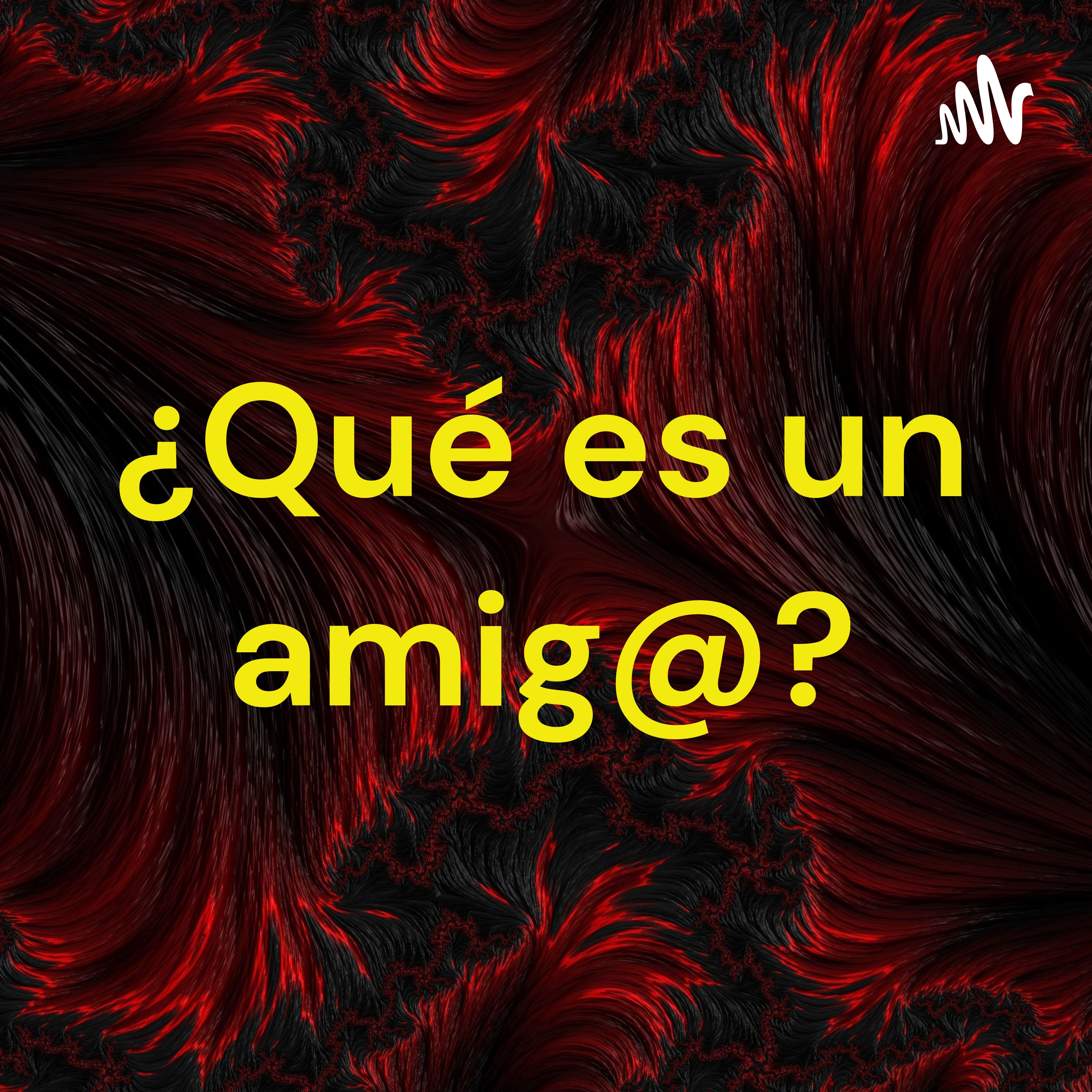 ¿Qué es un amig@?