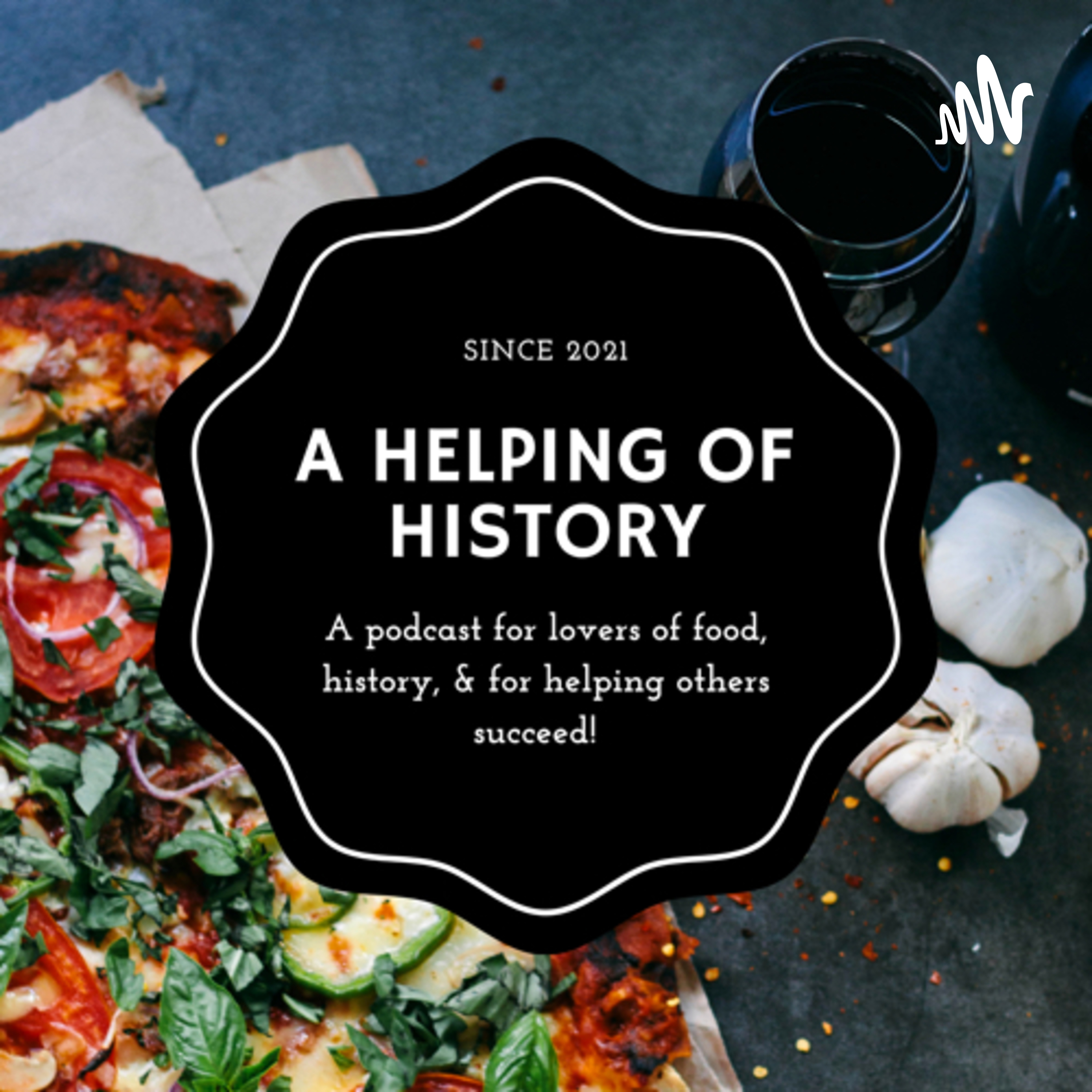 A Helping of History