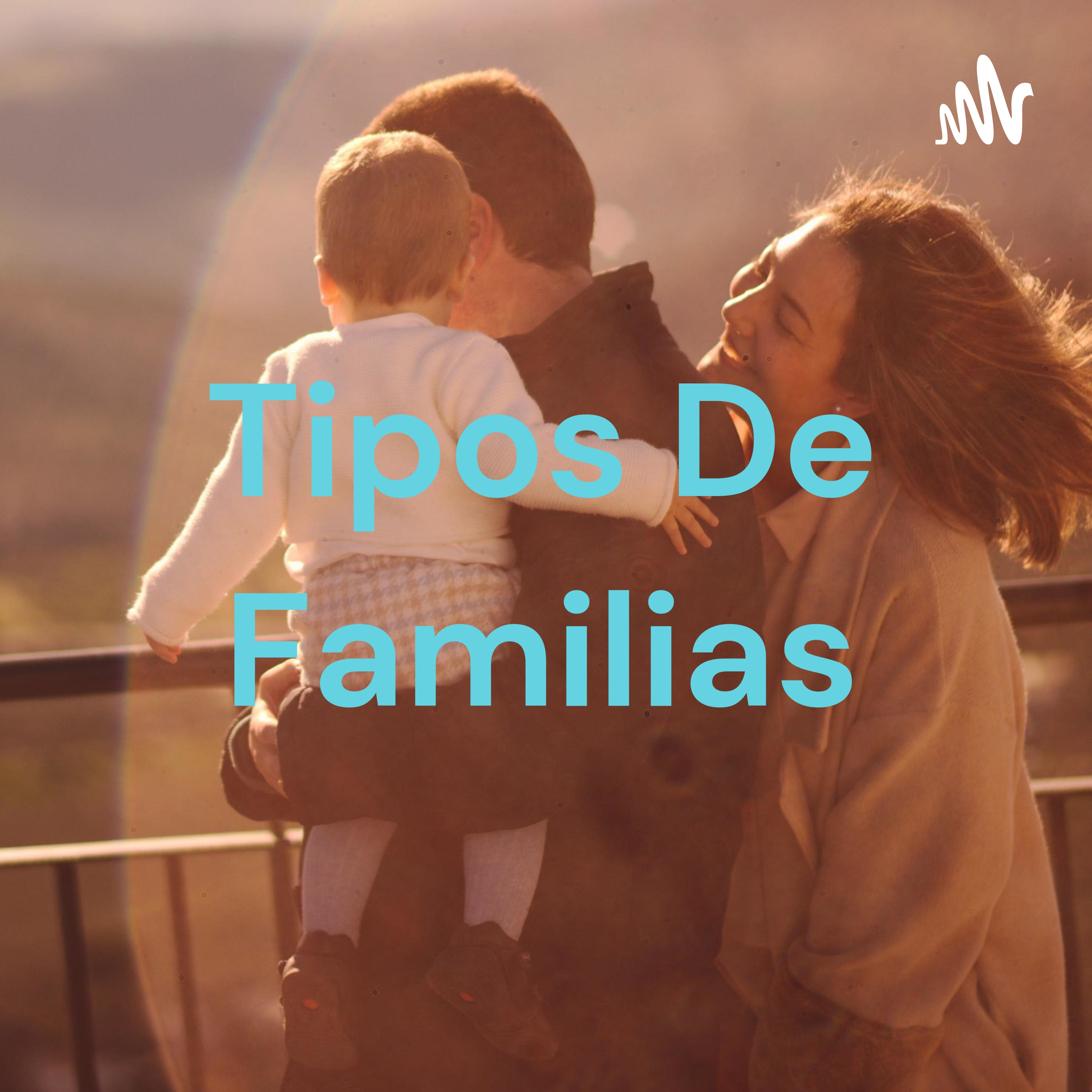 Tipos De Familias