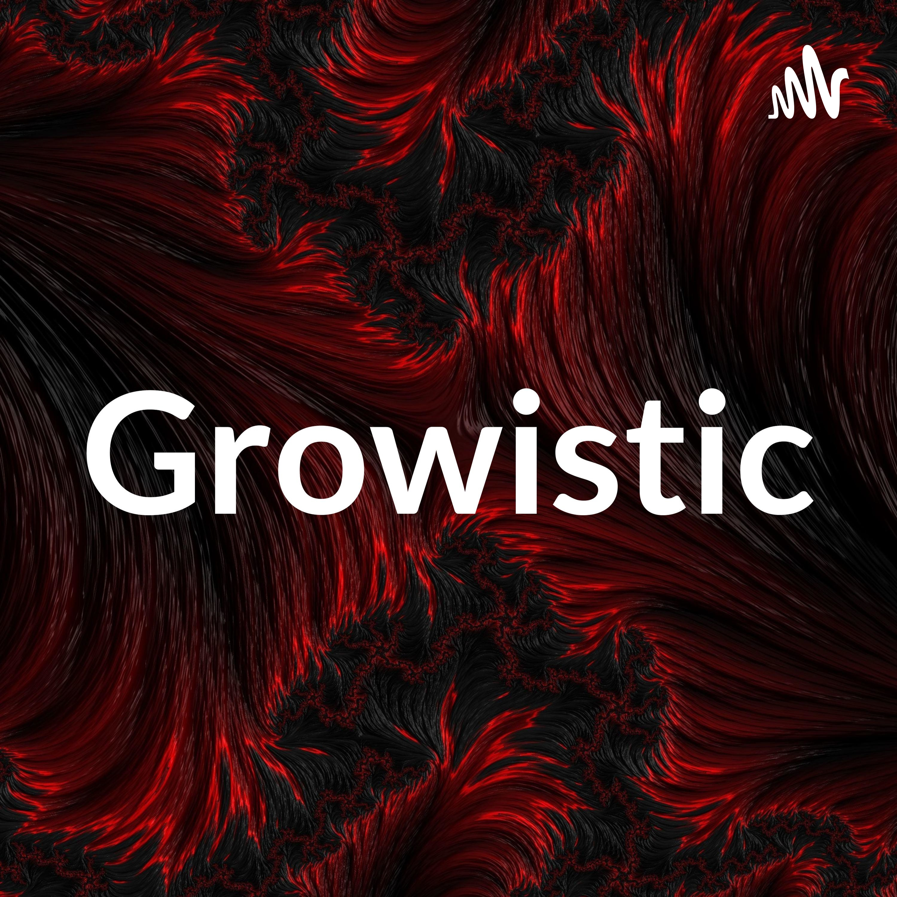 Growistic