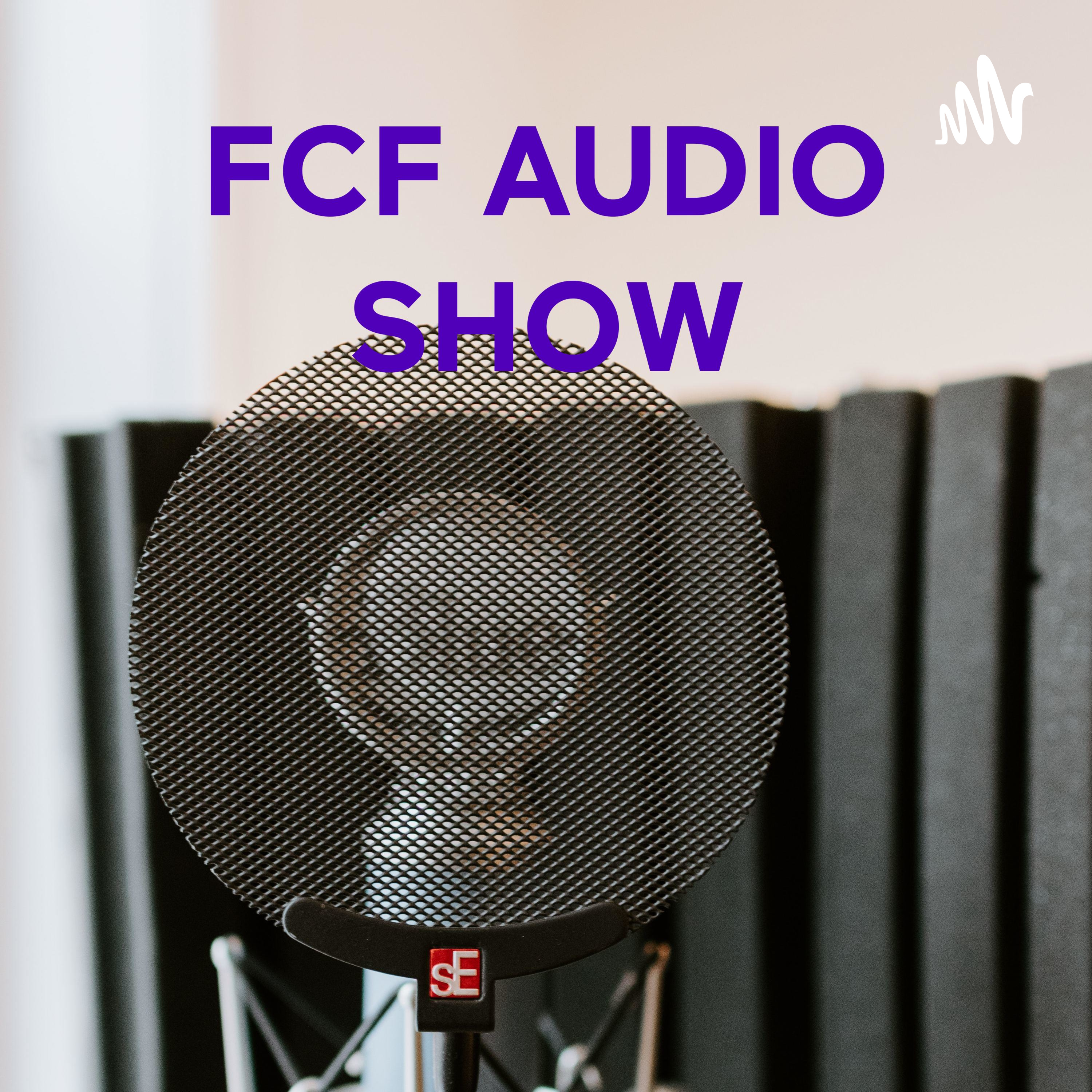 FCF AUDIO SHOW - Giáo Dục Tài Chính Cho Người Việt