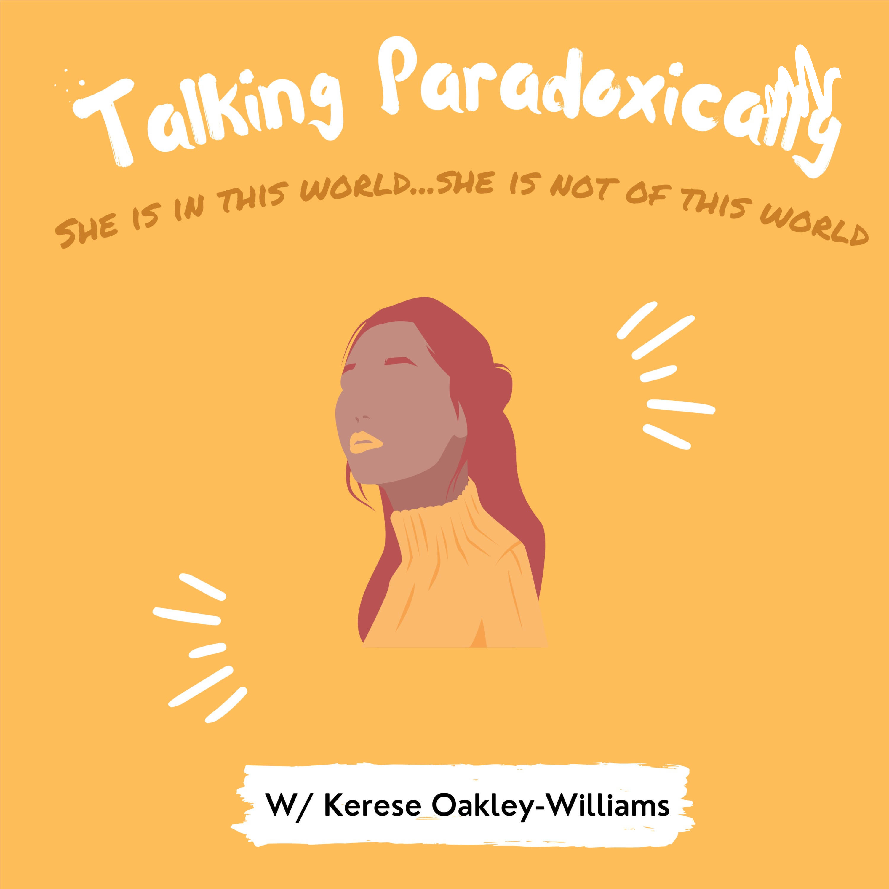 Talking Paradoxically - Here's the tea sis! podcast artwork
