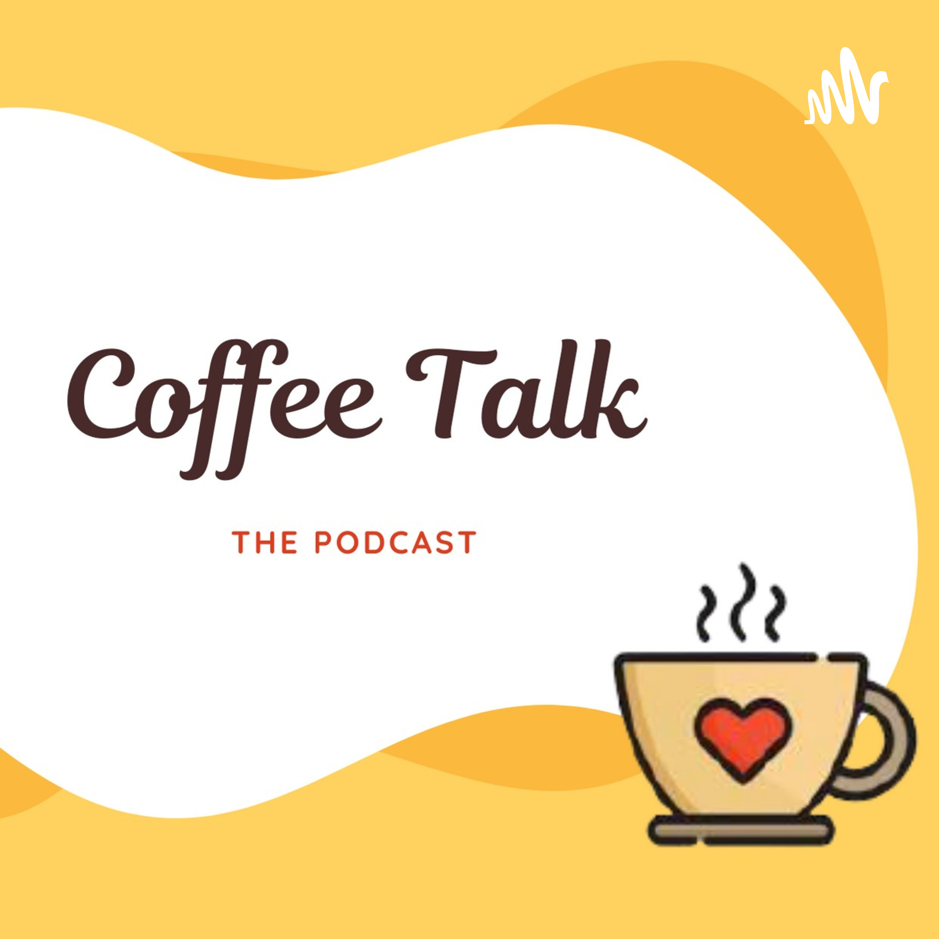 Coffee Talk: The Podcast podcast artwork