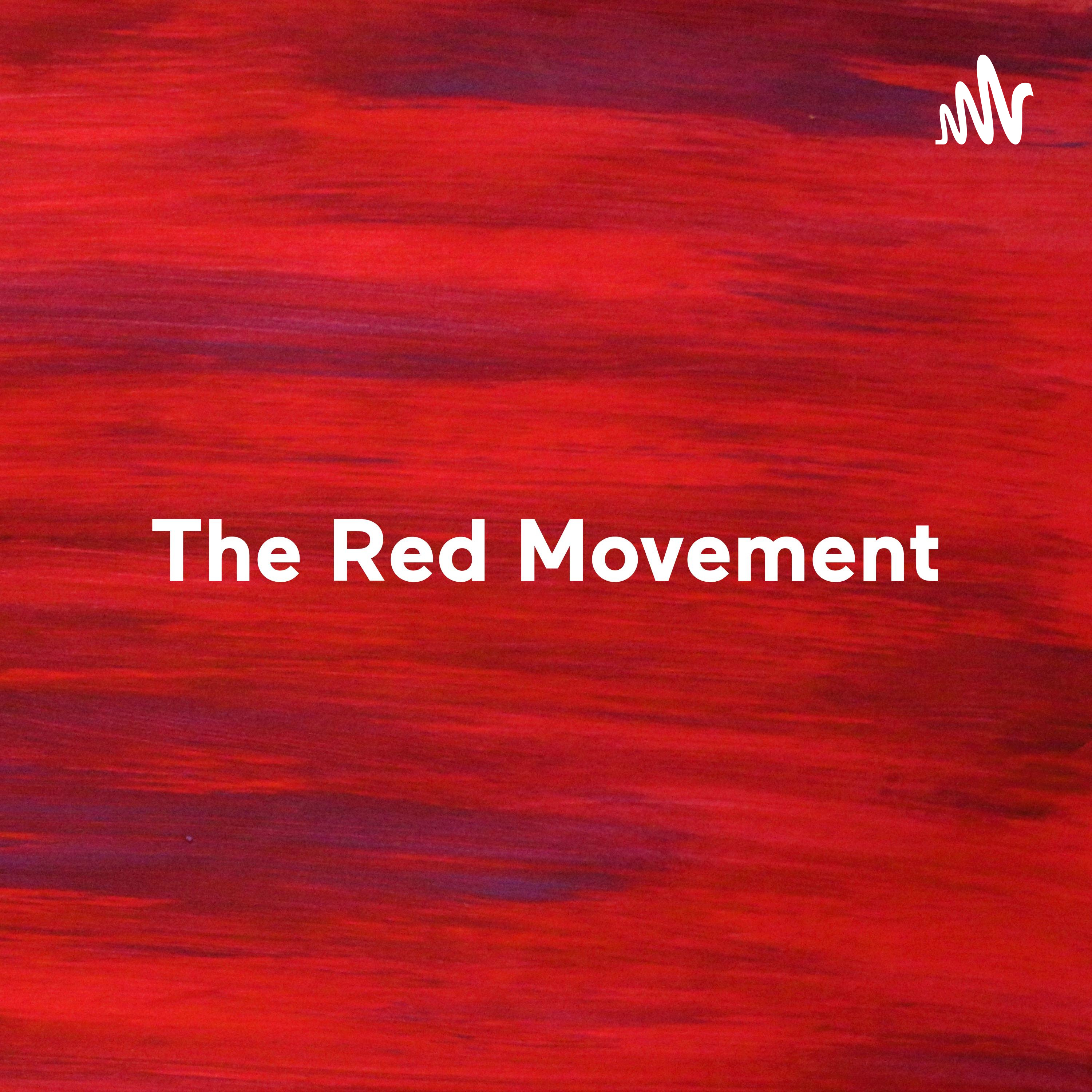 The Red Movement