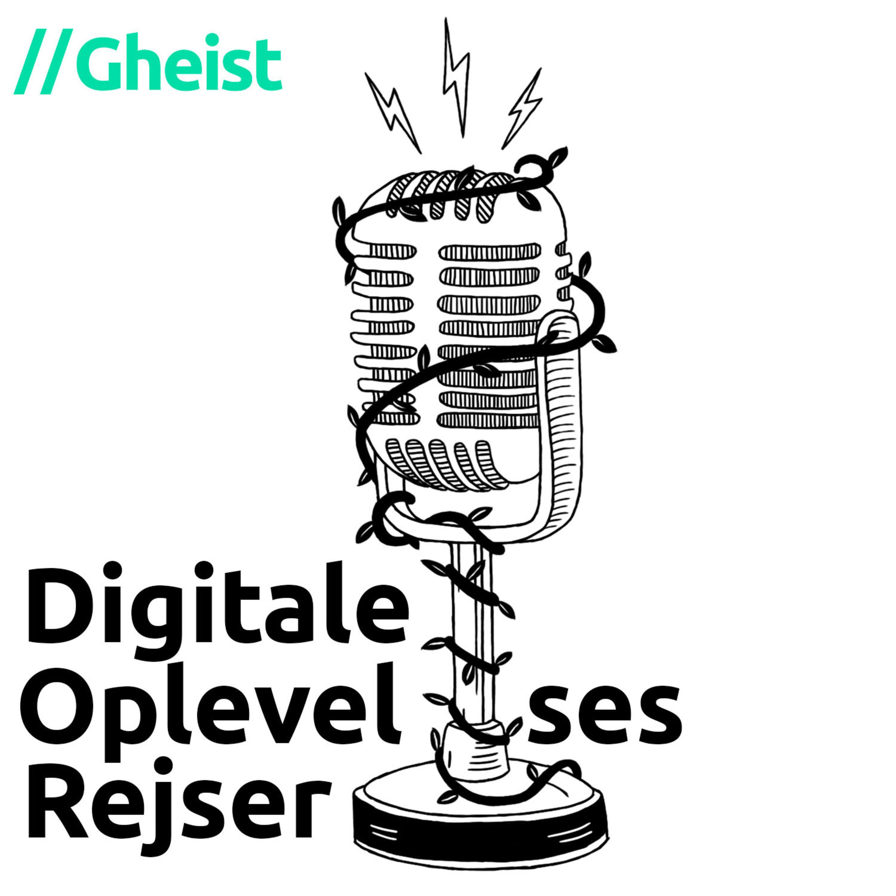 Digitale Oplevelsesrejser af Gheist
