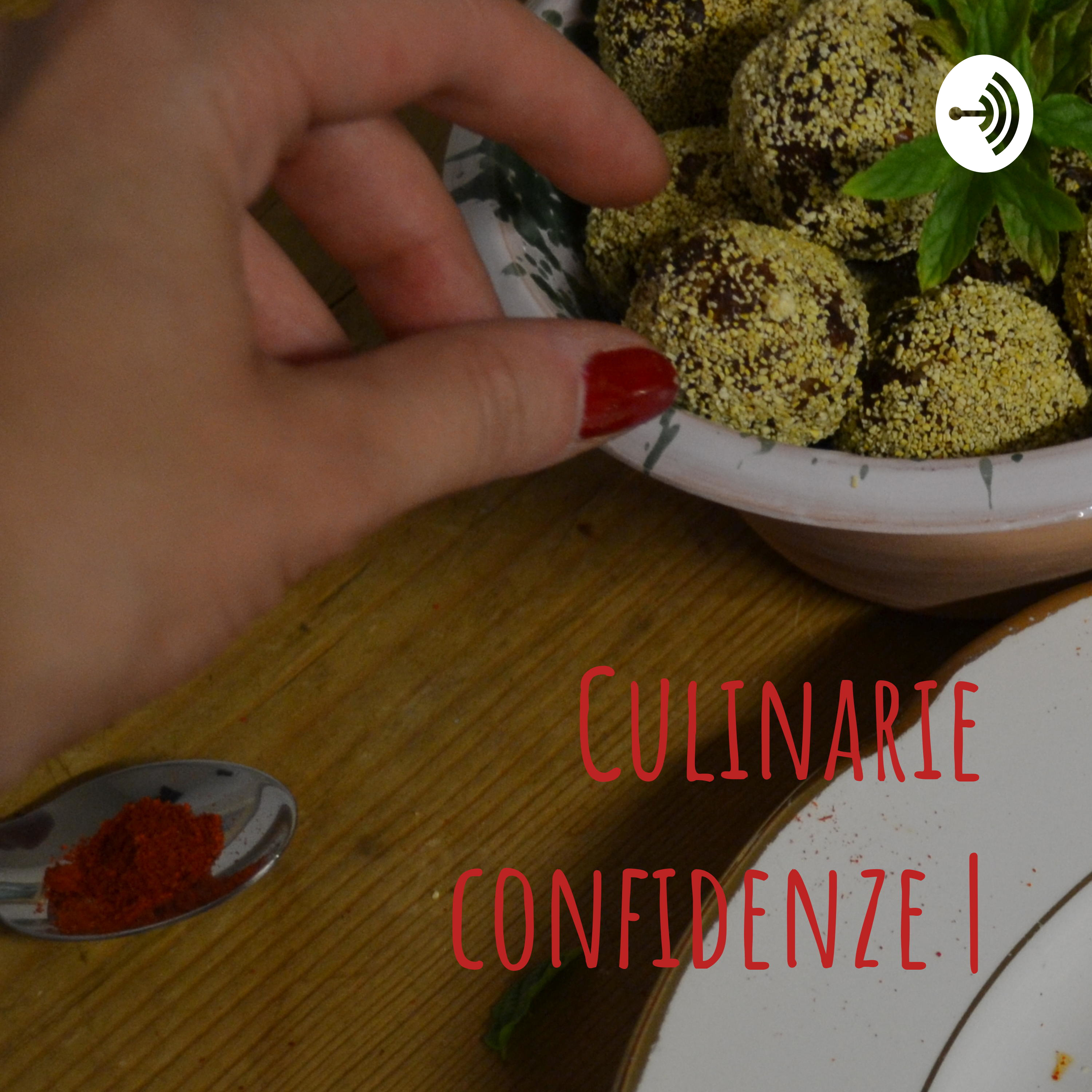 Culinarie confidenze | podcast artwork