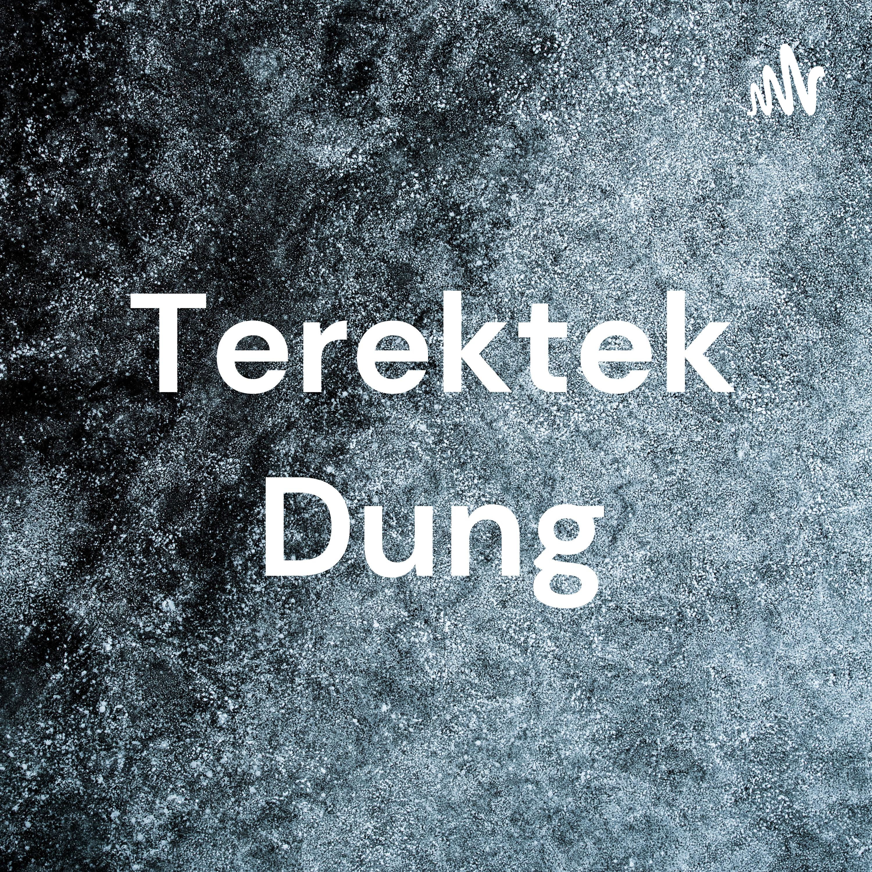 Terektek Dung