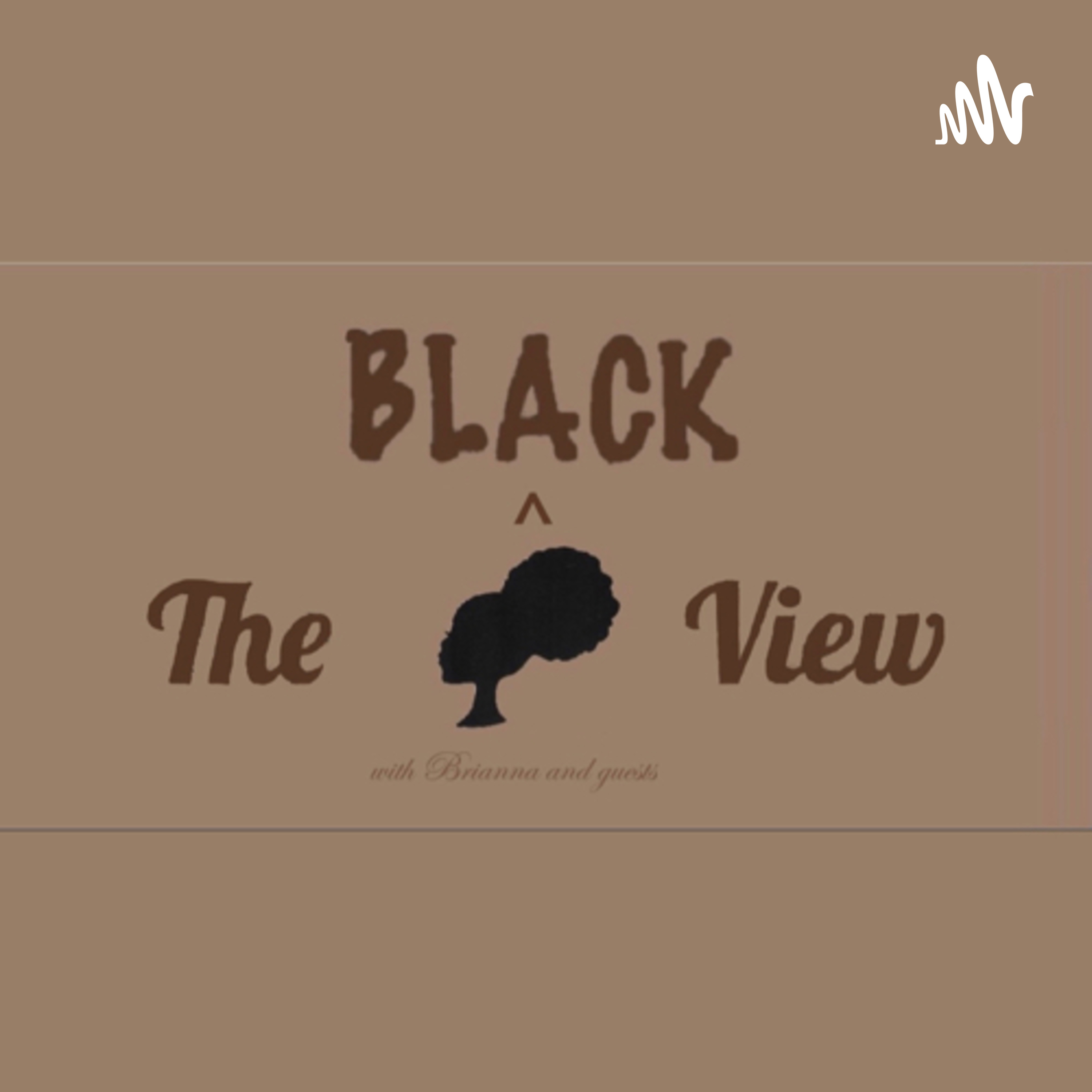 The ^Black View
