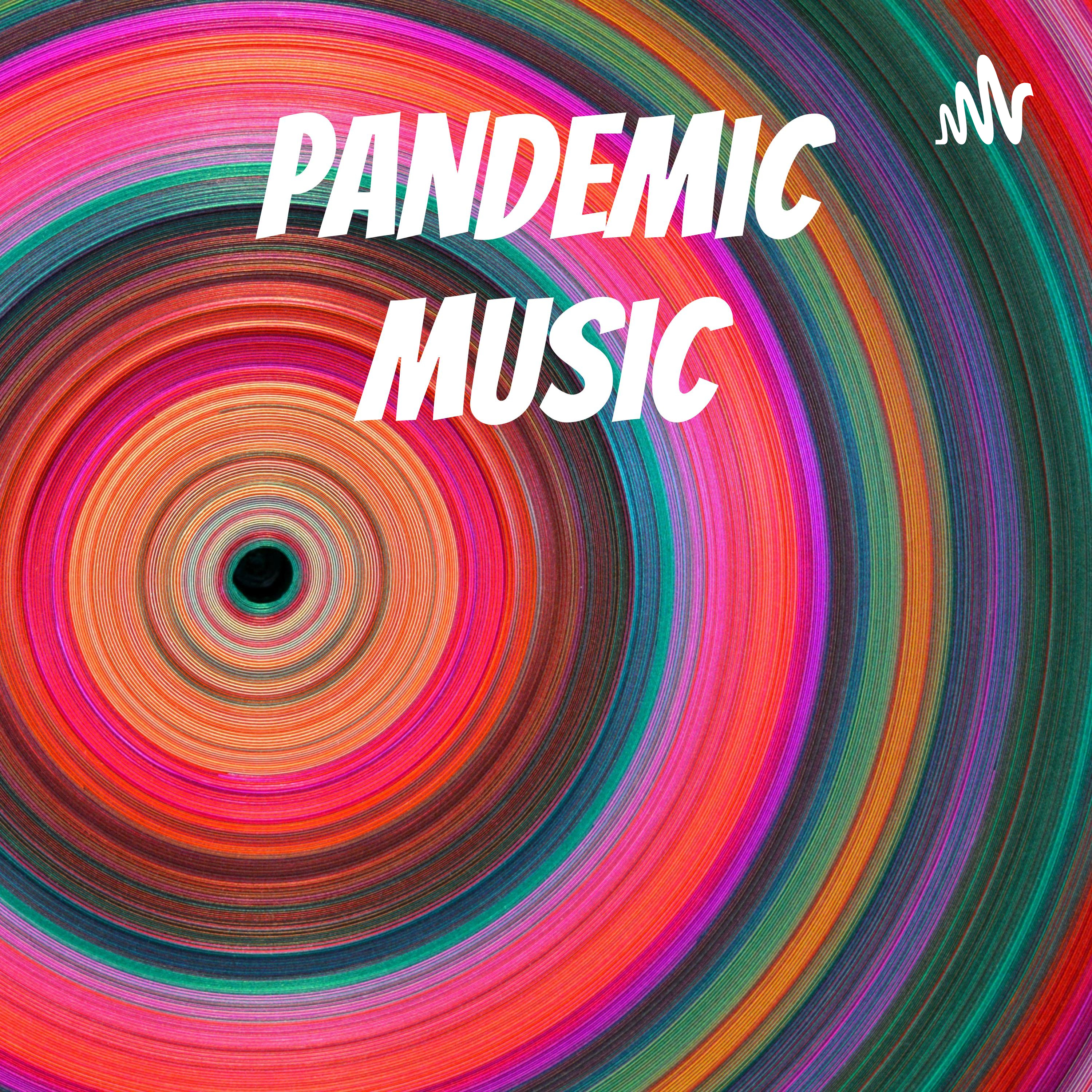 Pandemic Music