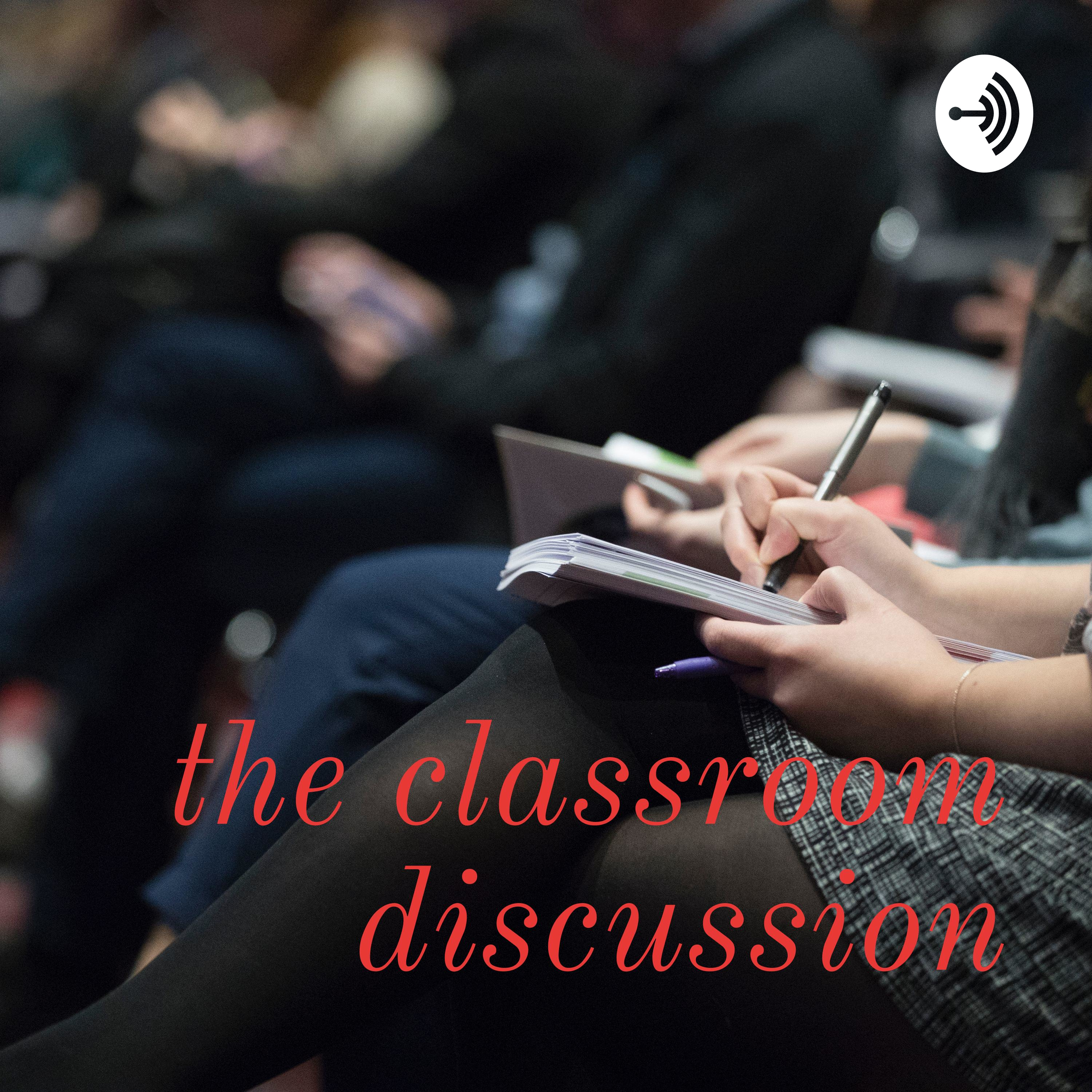 the classroom discussion