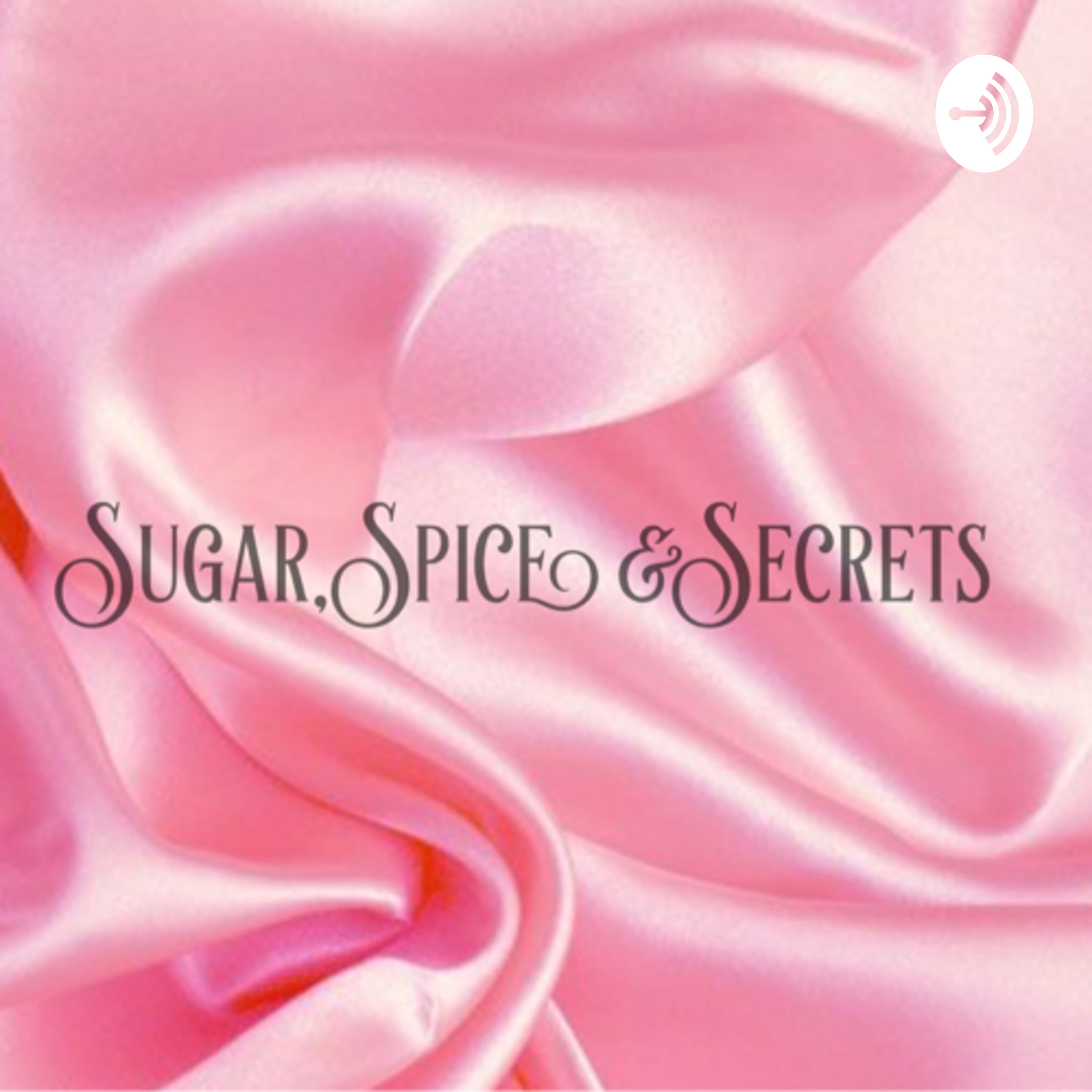Sugar, Spice, & Secrets
