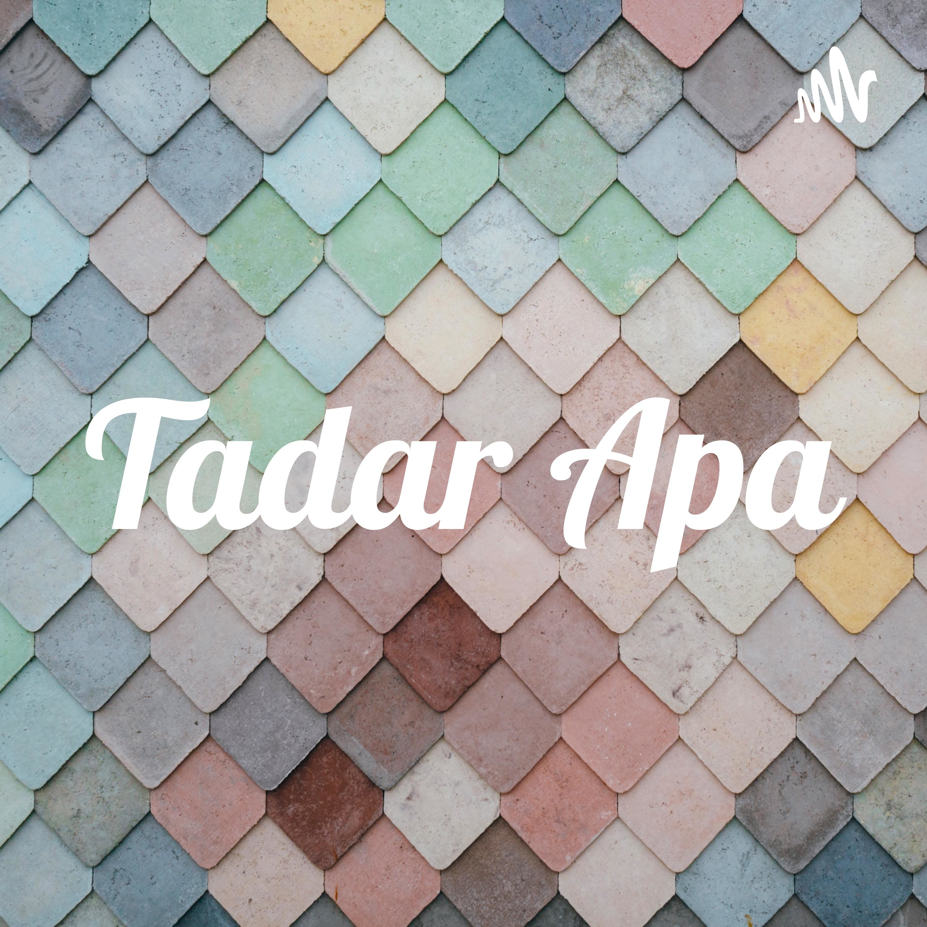 Tadar Apa