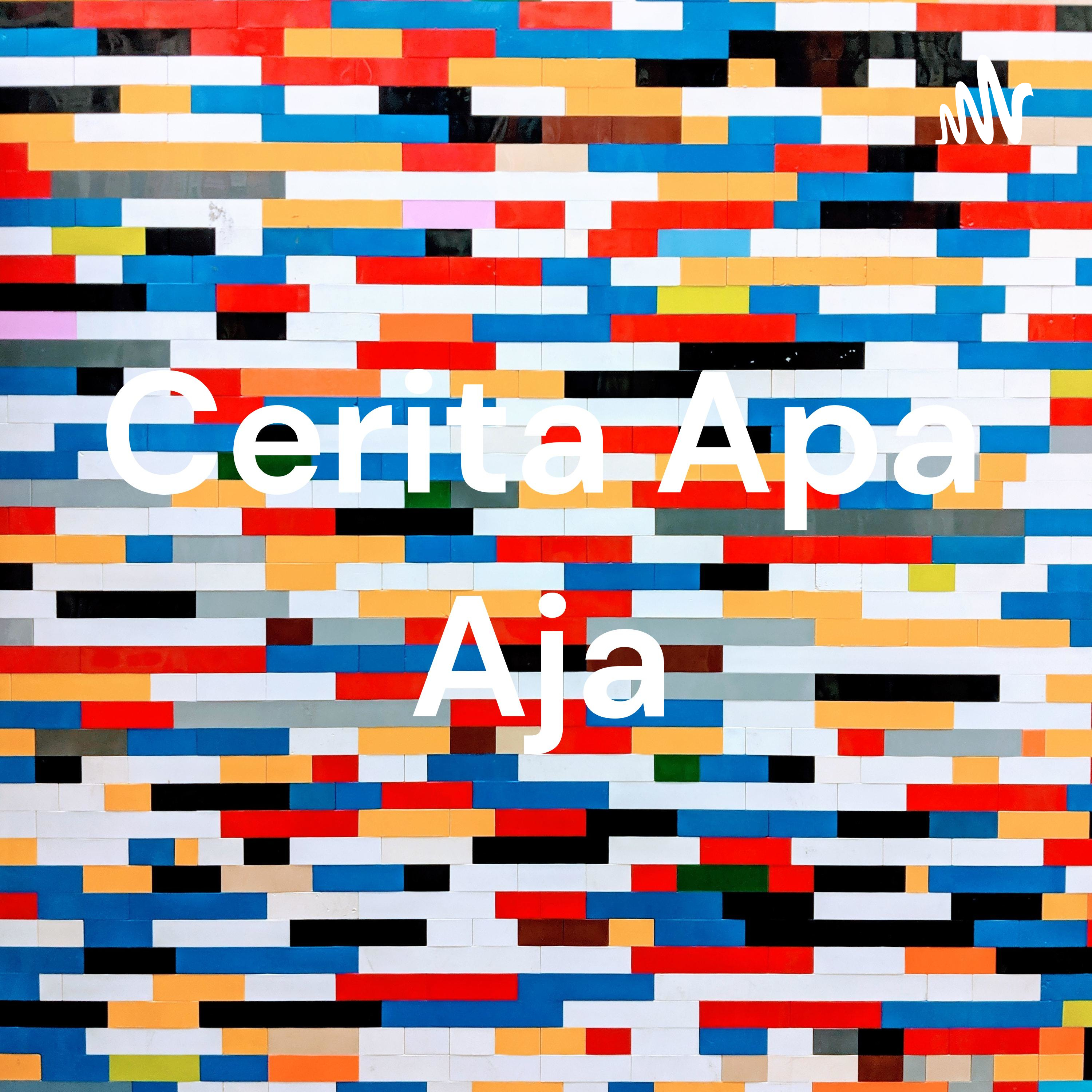 Cerita Apa Aja cover art