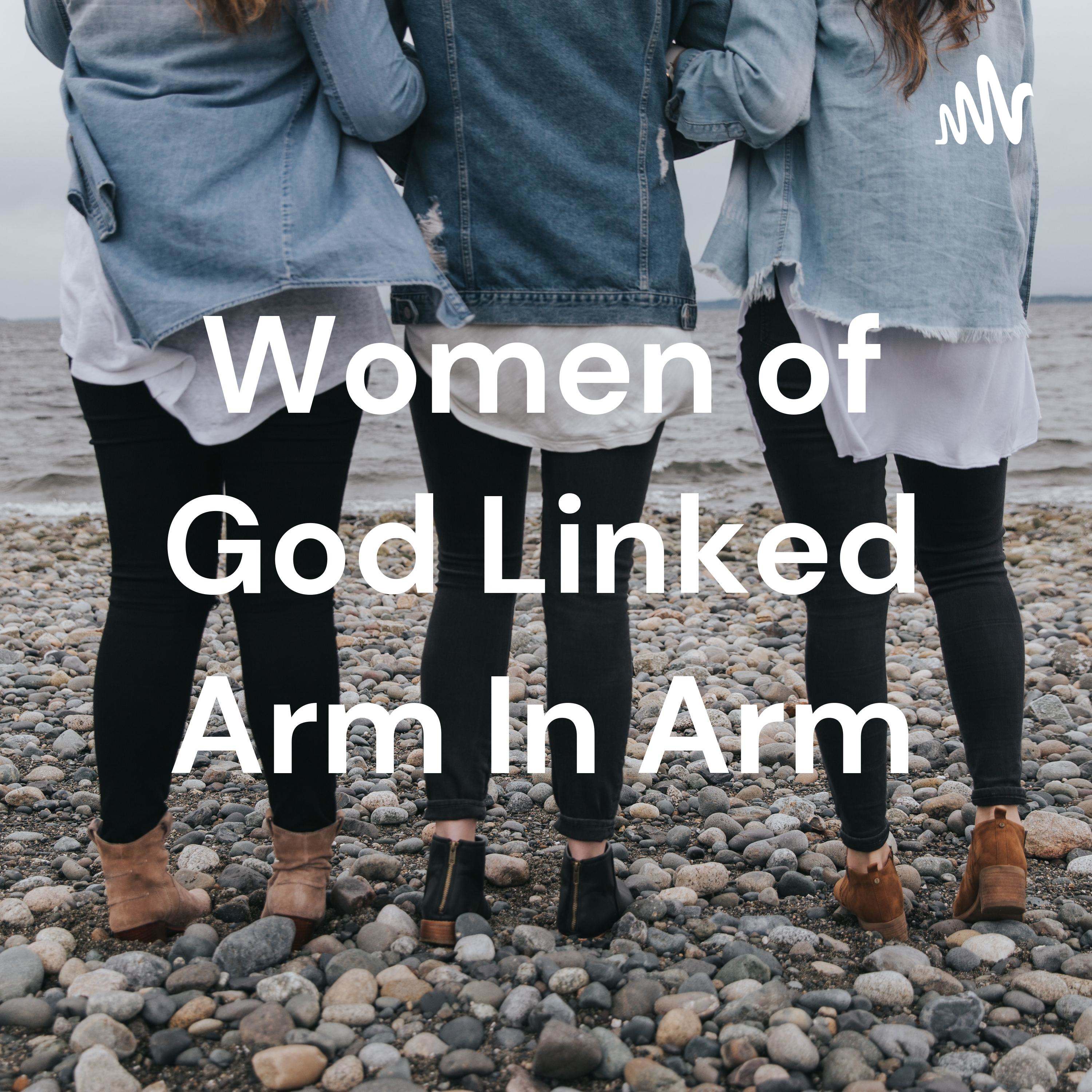 Women of God Linked Arm In Arm