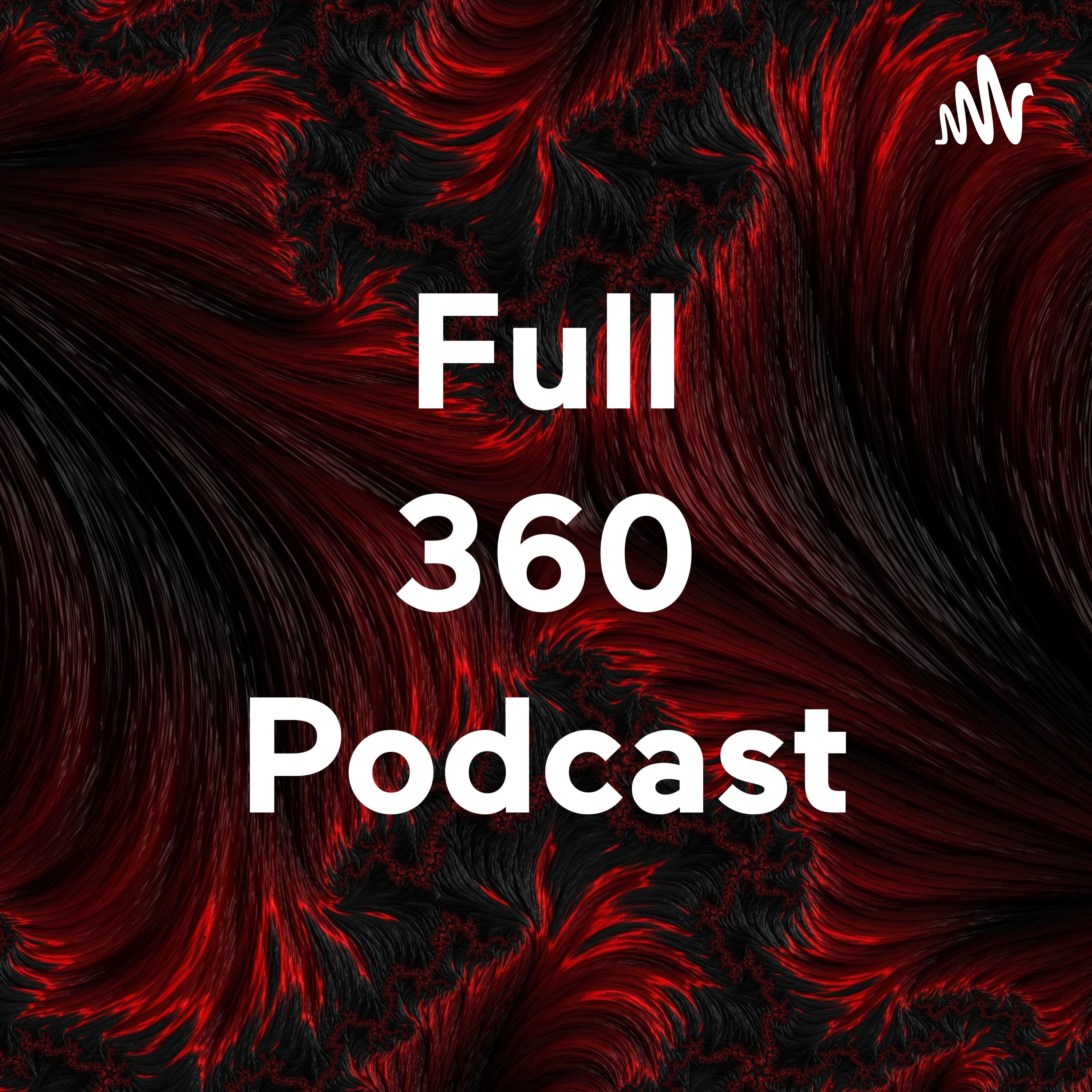 Full 360 Podcast