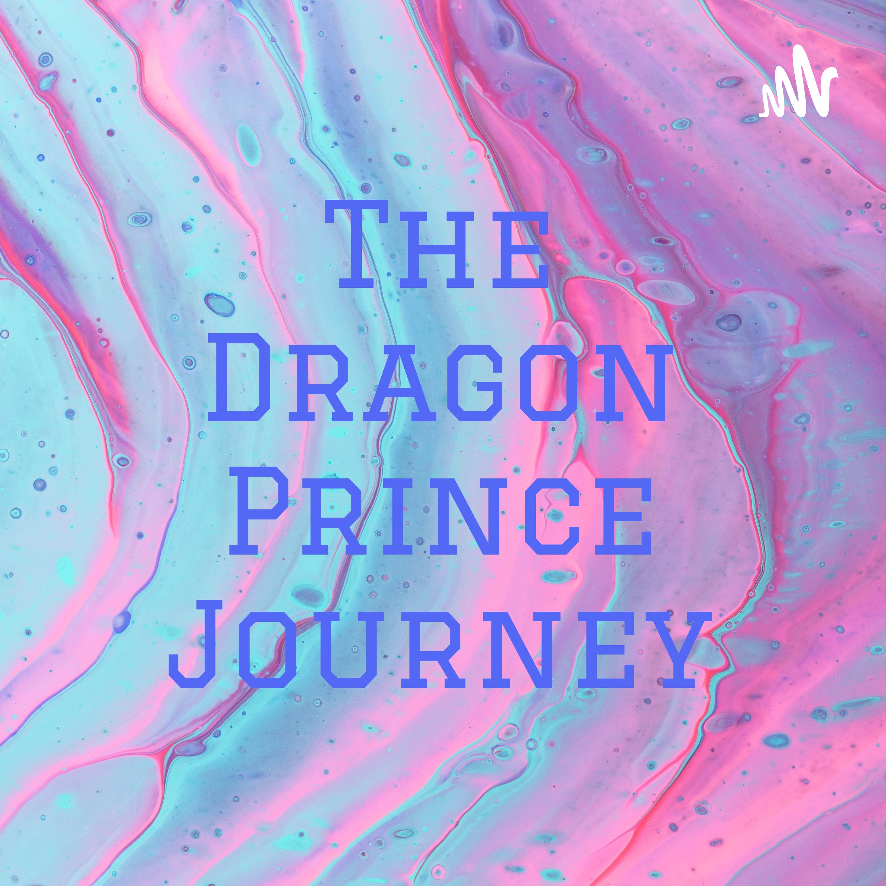 The Dragon Prince Journey