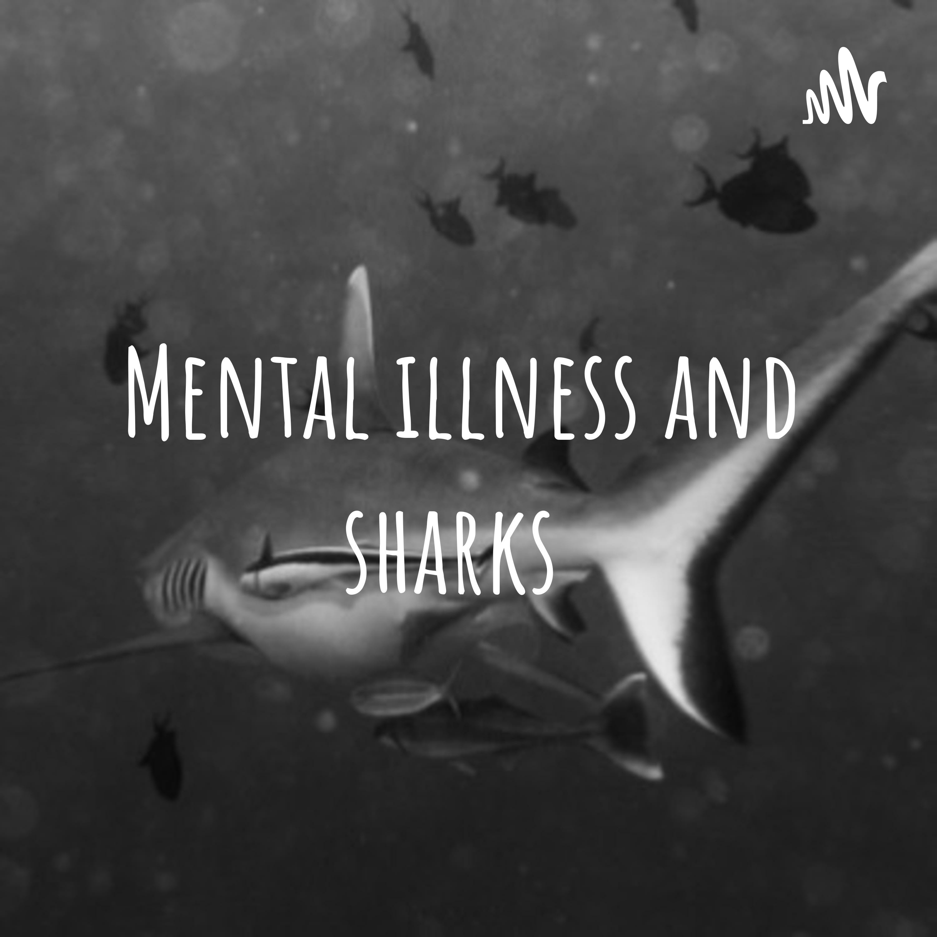 Mental Illness and Sharks