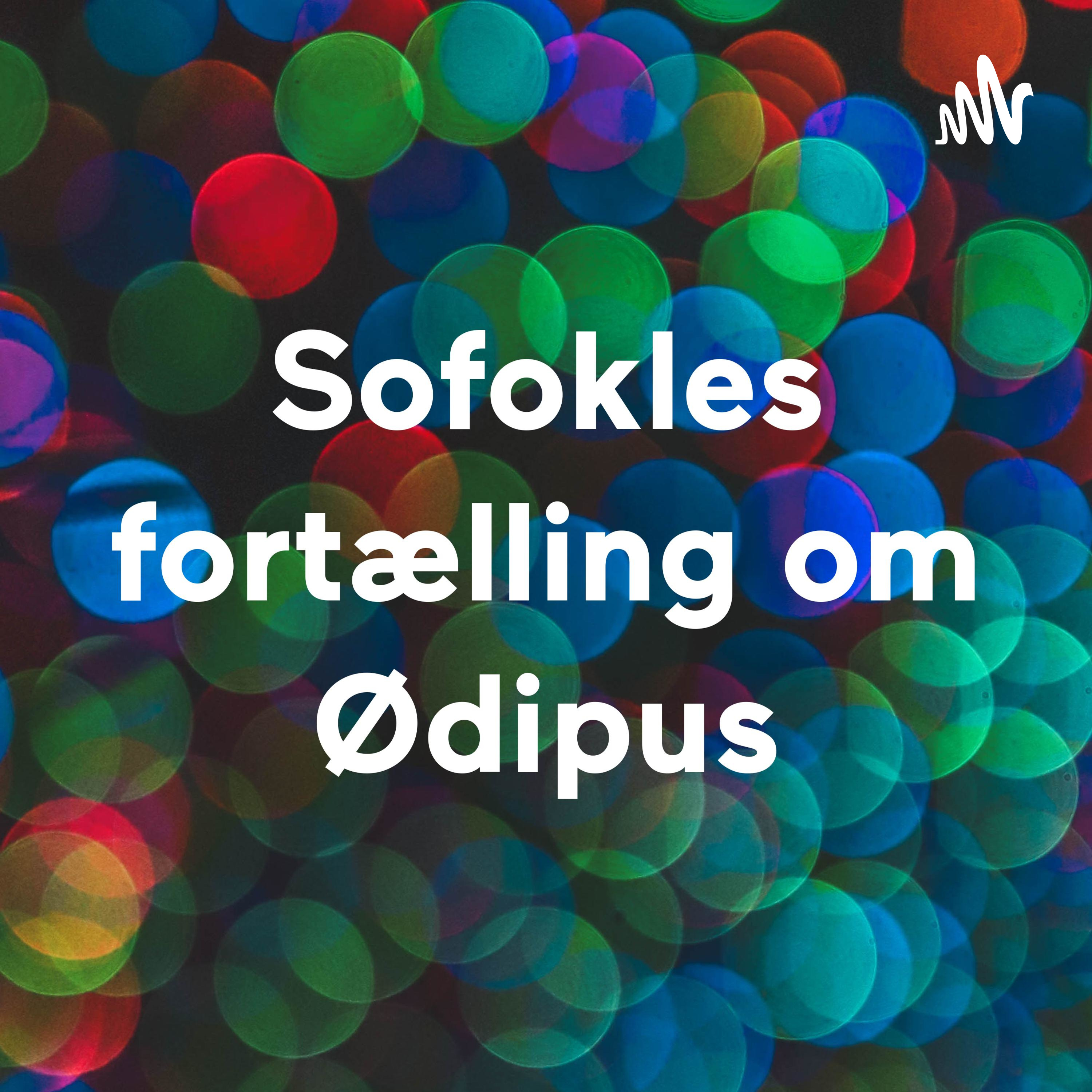 Sofokles fortælling om Ødipus af Louise Holm Iversen