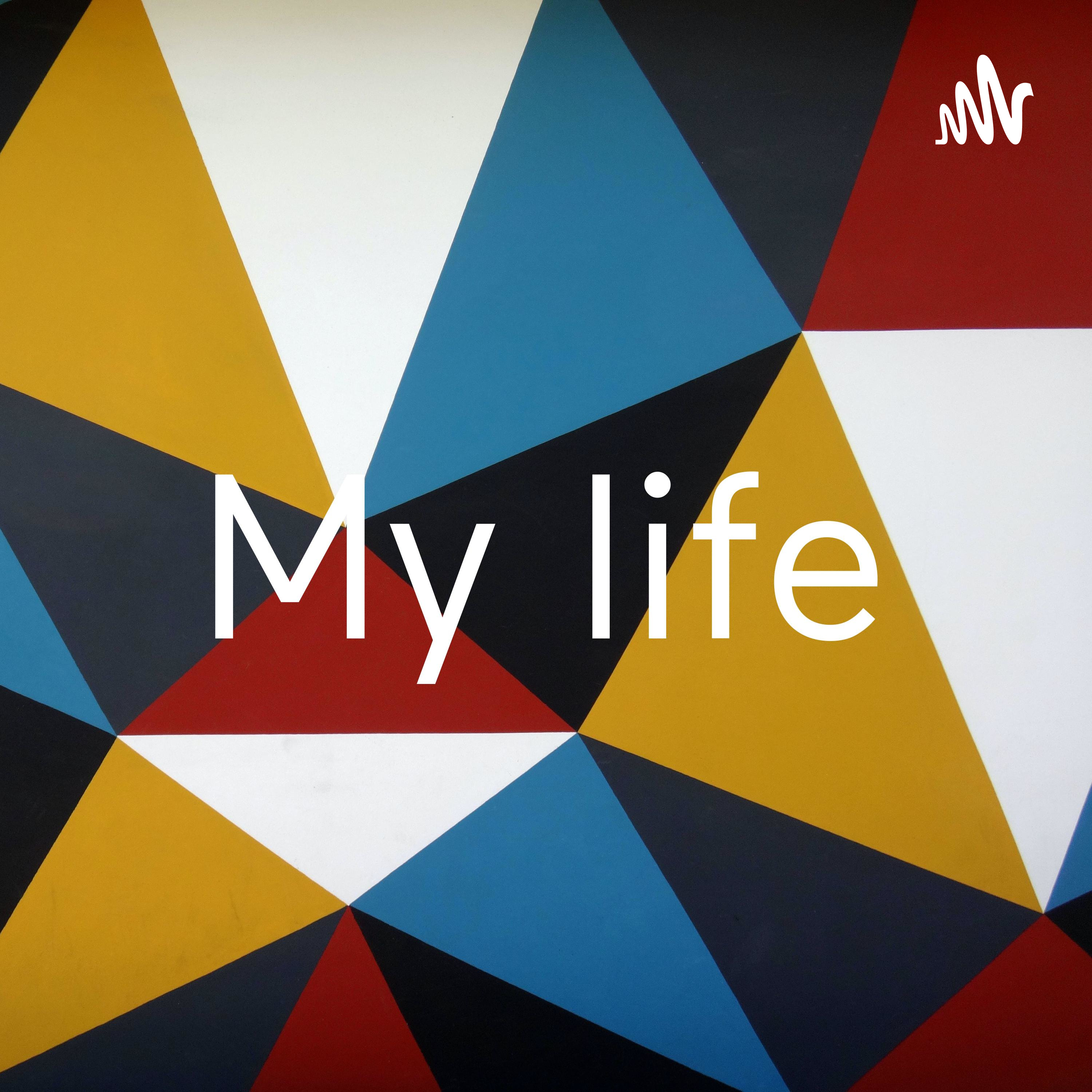 My life podcast artwork