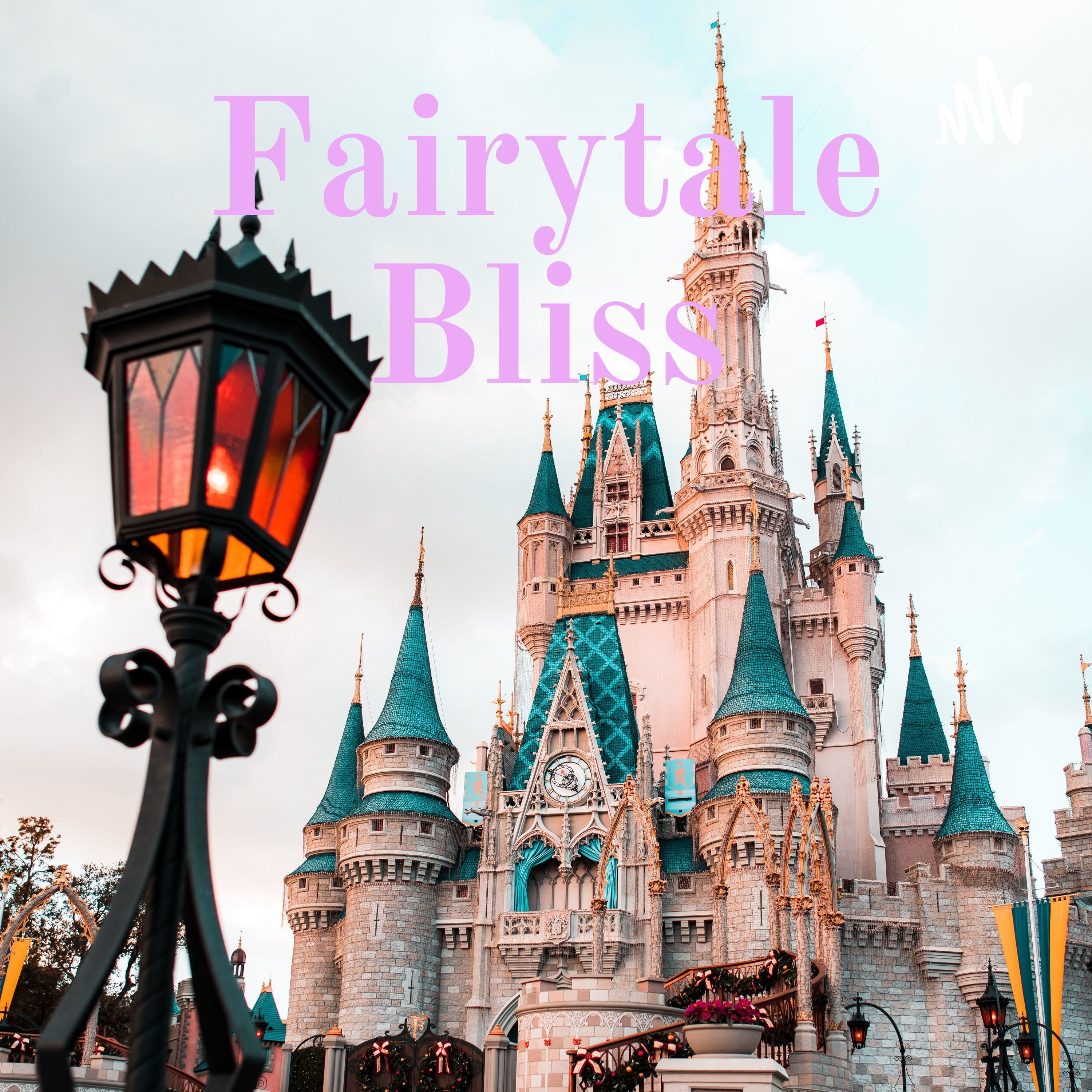 Fairytale Bliss