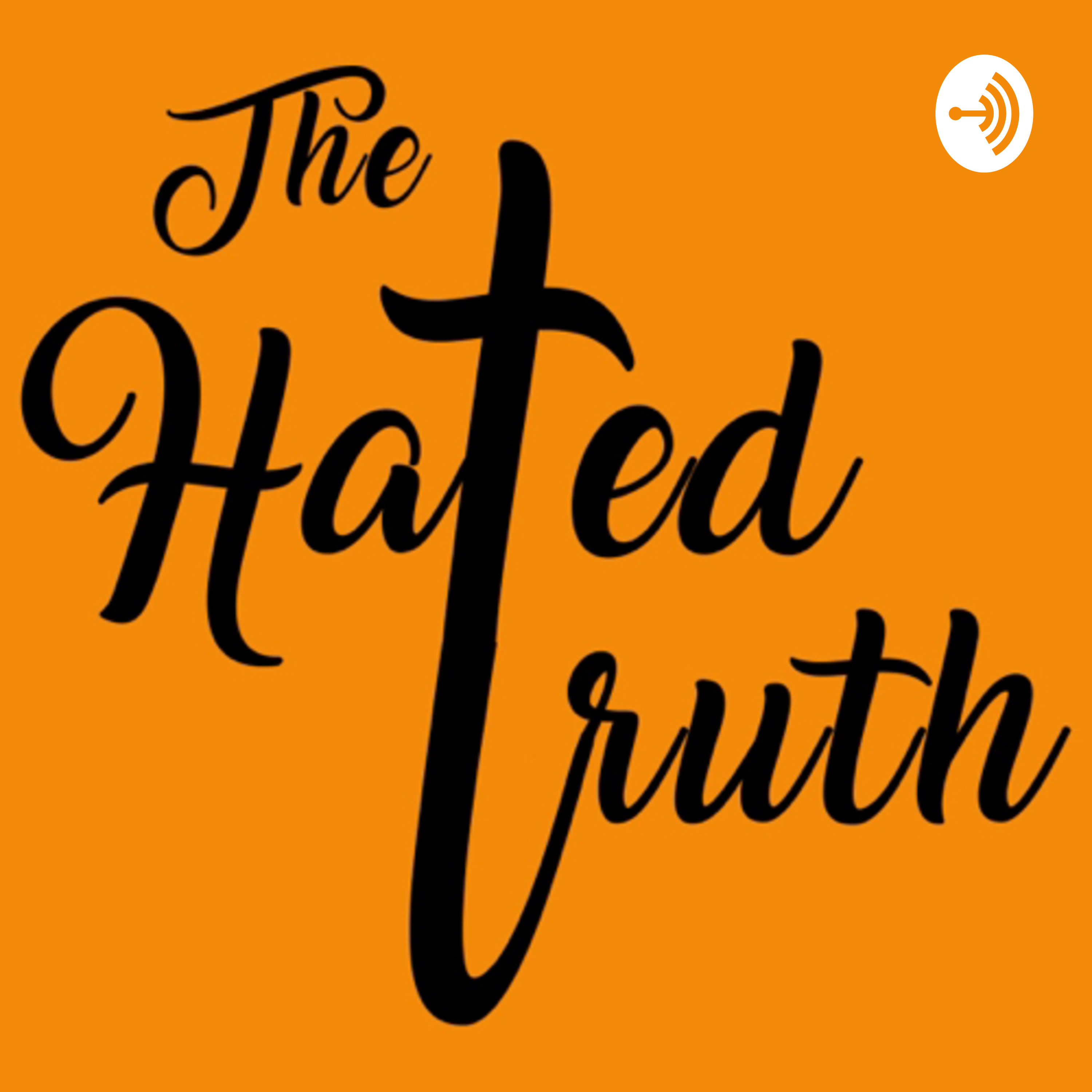 The Hated Truth podcast artwork