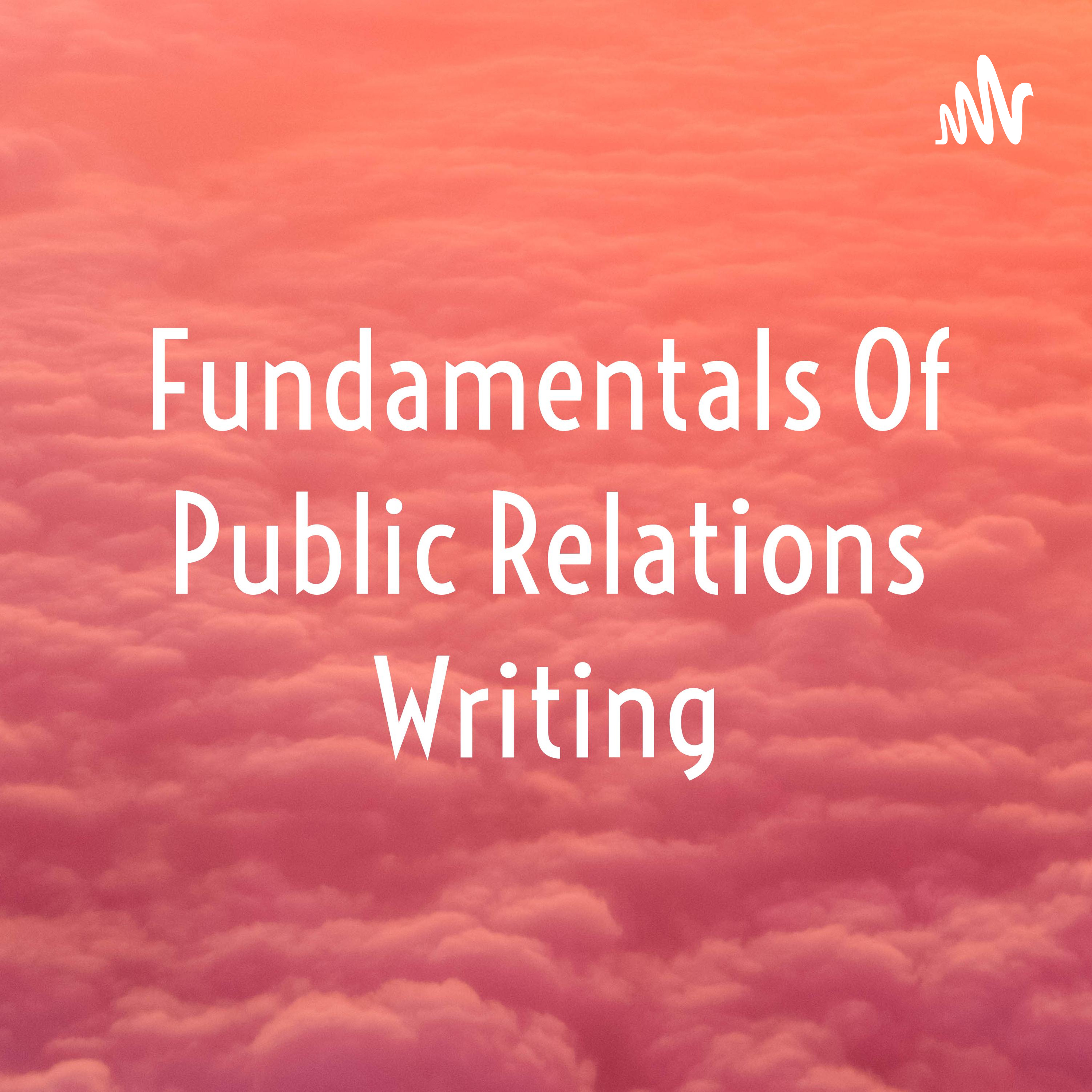 Fundamentals Of Public Relations Writing