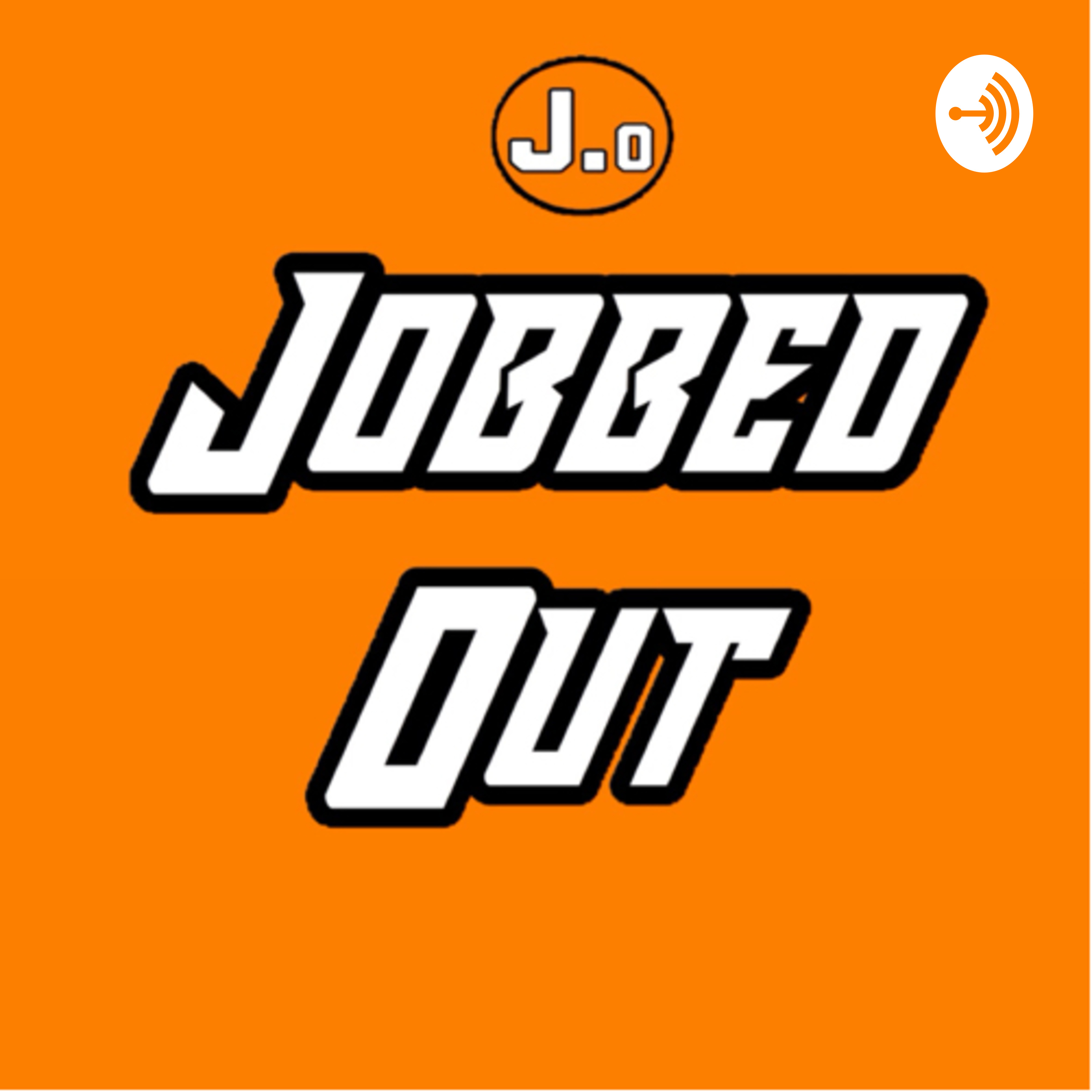 Jobbed Out Pro Wrestling Podcast - 1st Episode! RAW & Smackdown Live, Everything AEW, Kenny Omega?