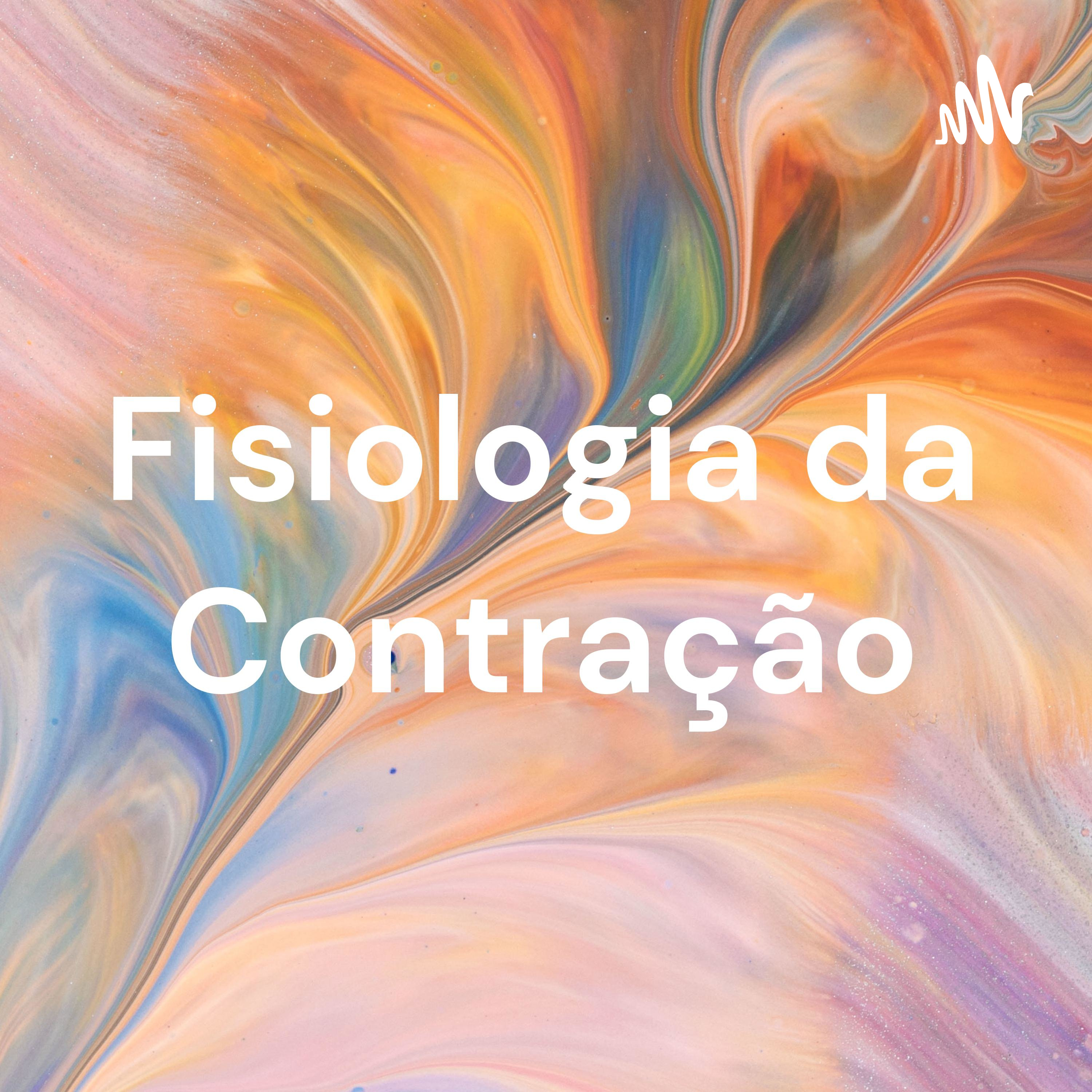 Fisiologia da Contração