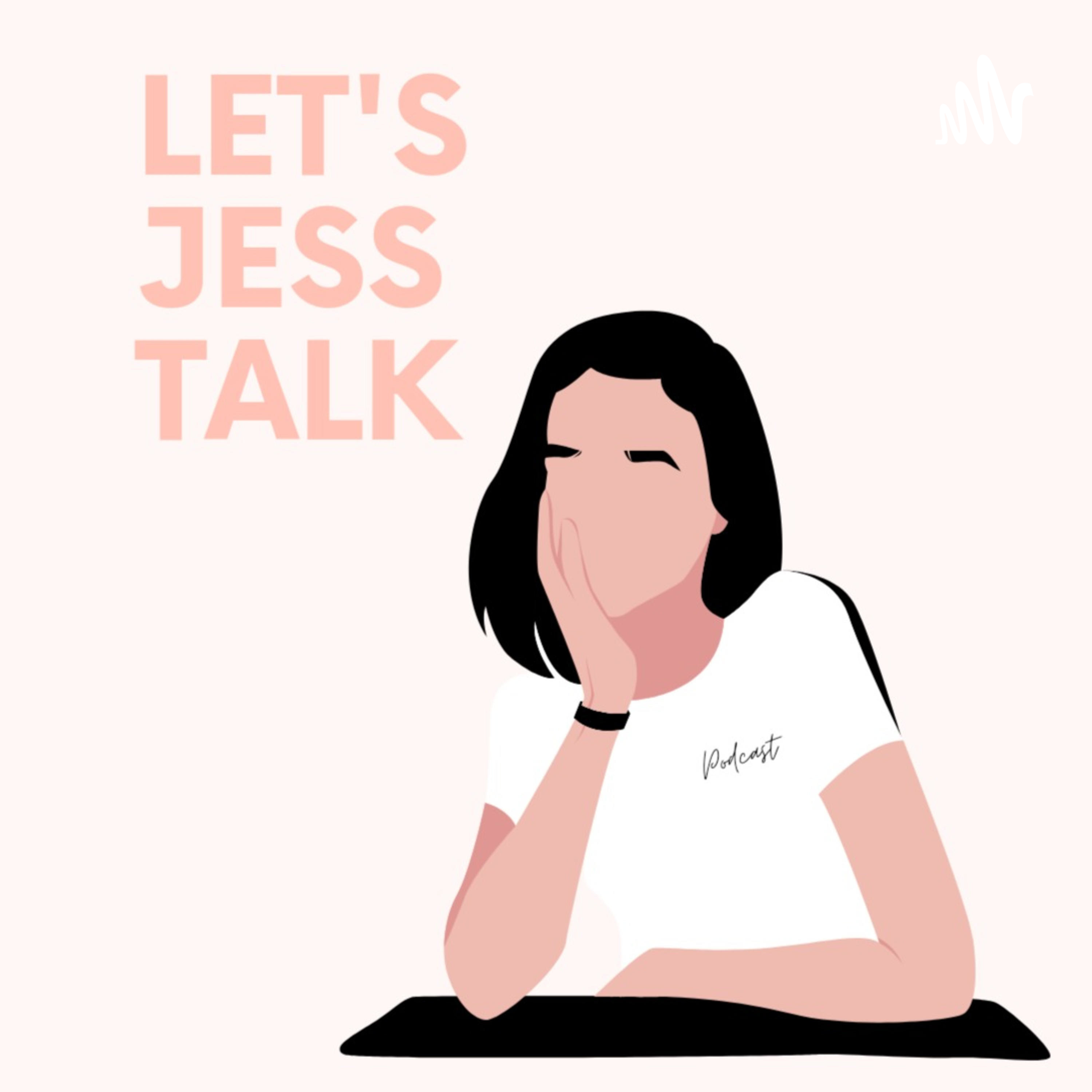 Let's Jess Talk