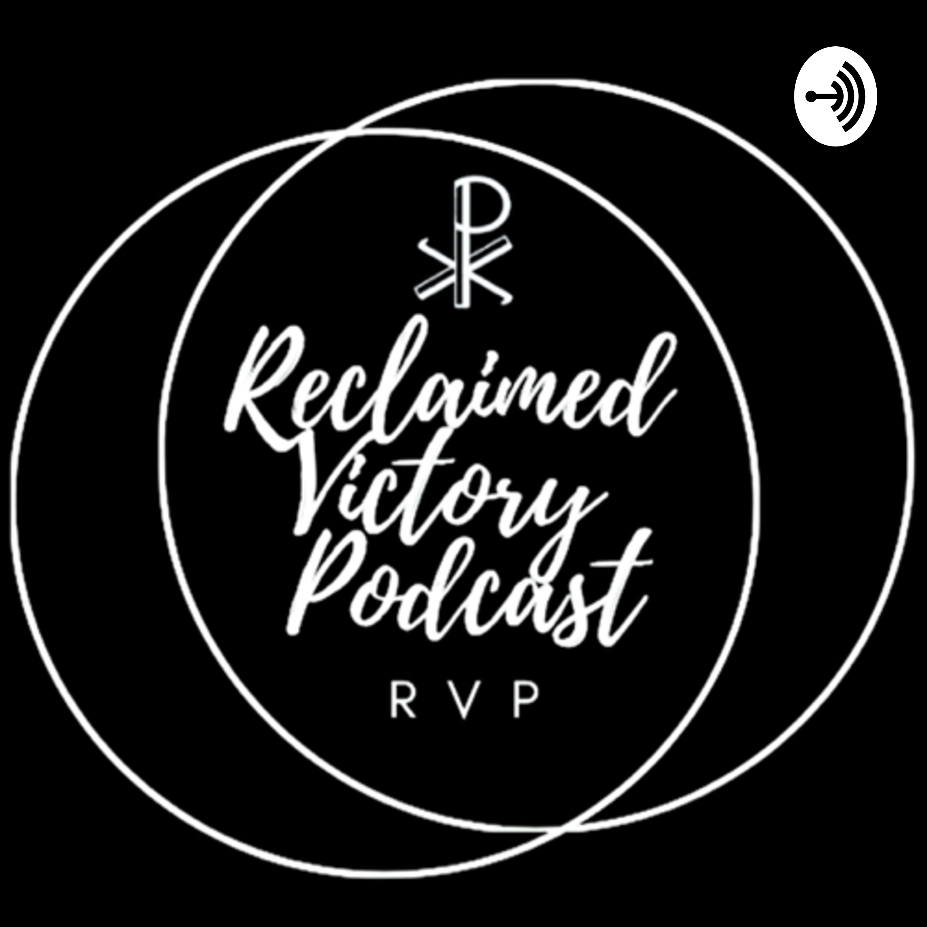 Reclaimed Victory Podcast