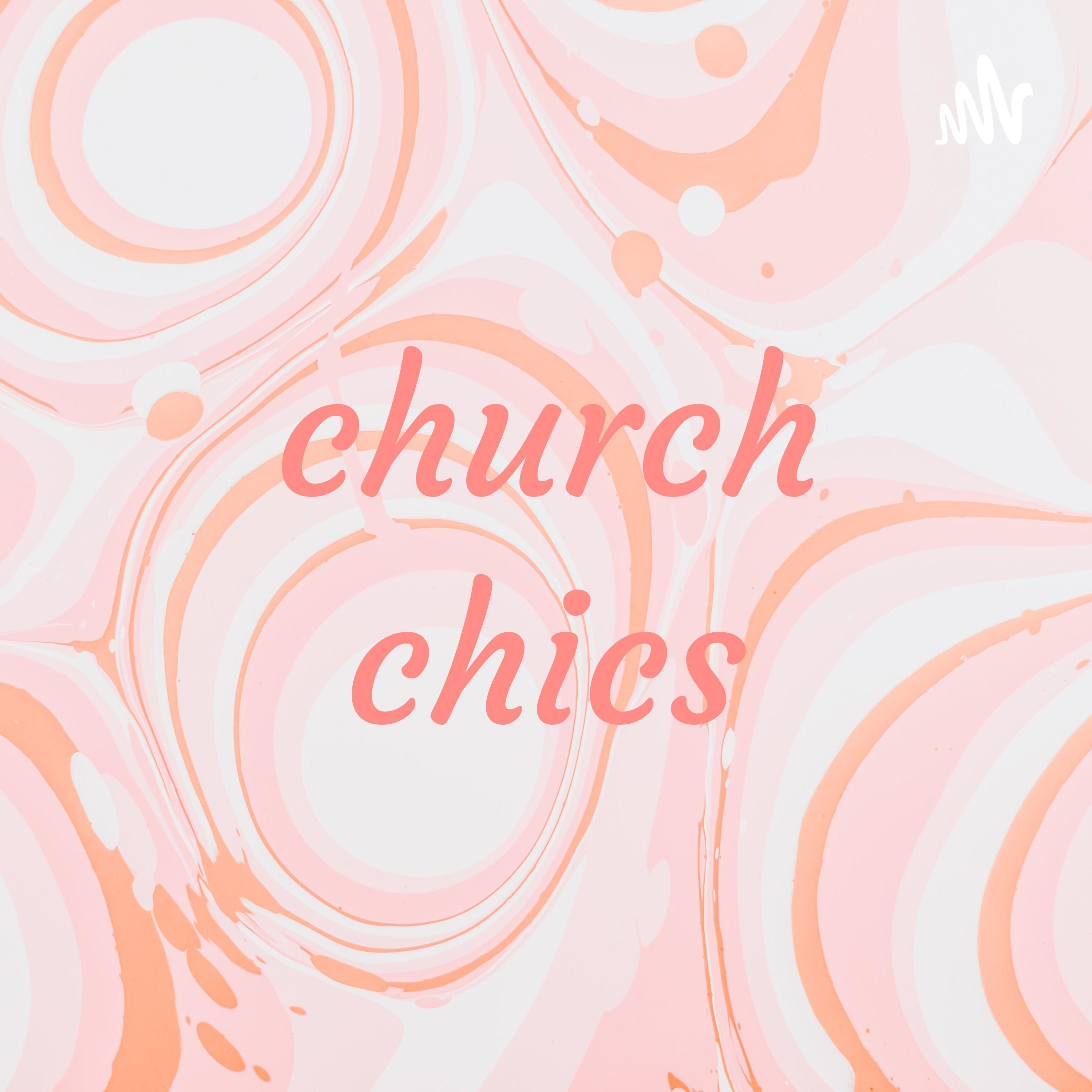 church chics