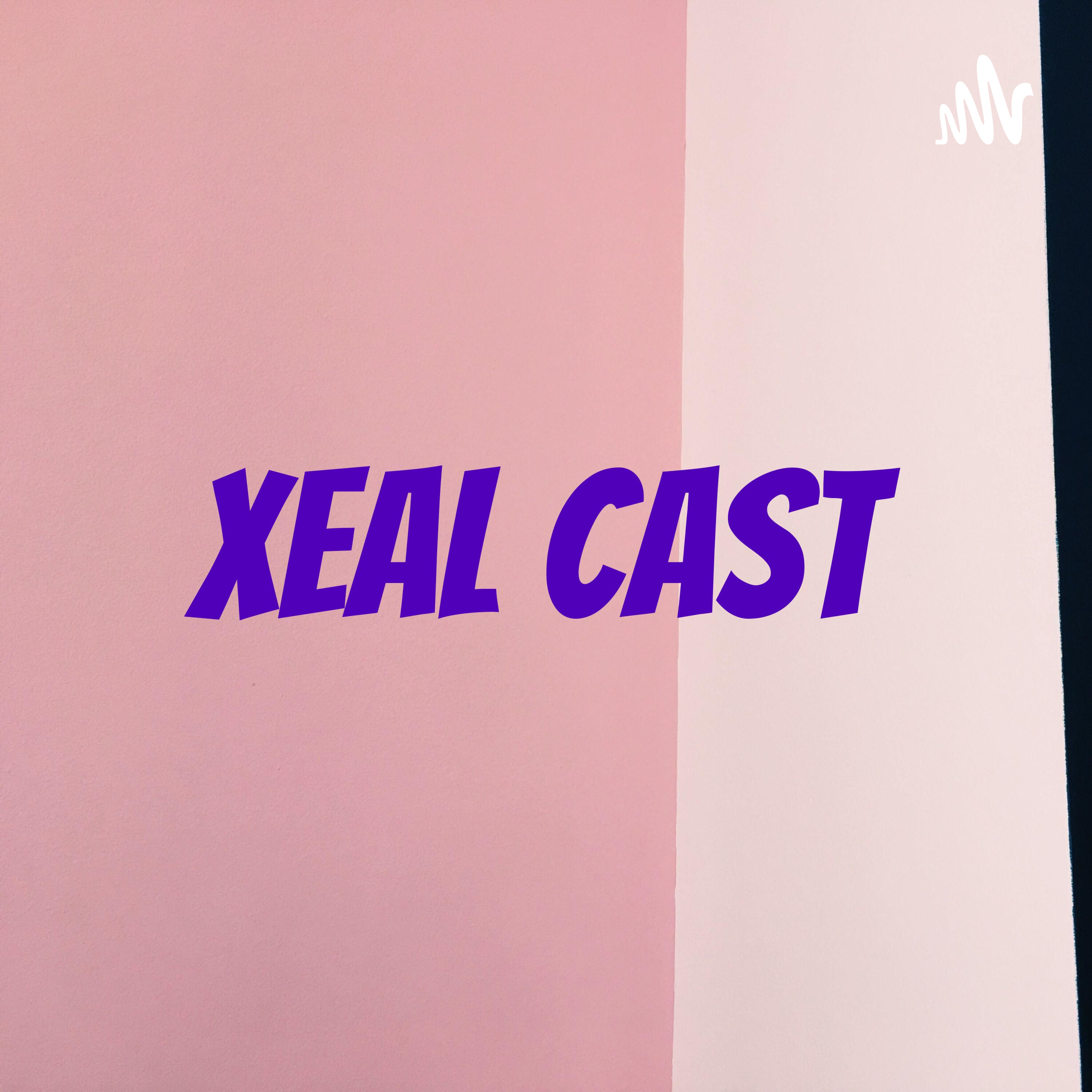 Xeal Cast