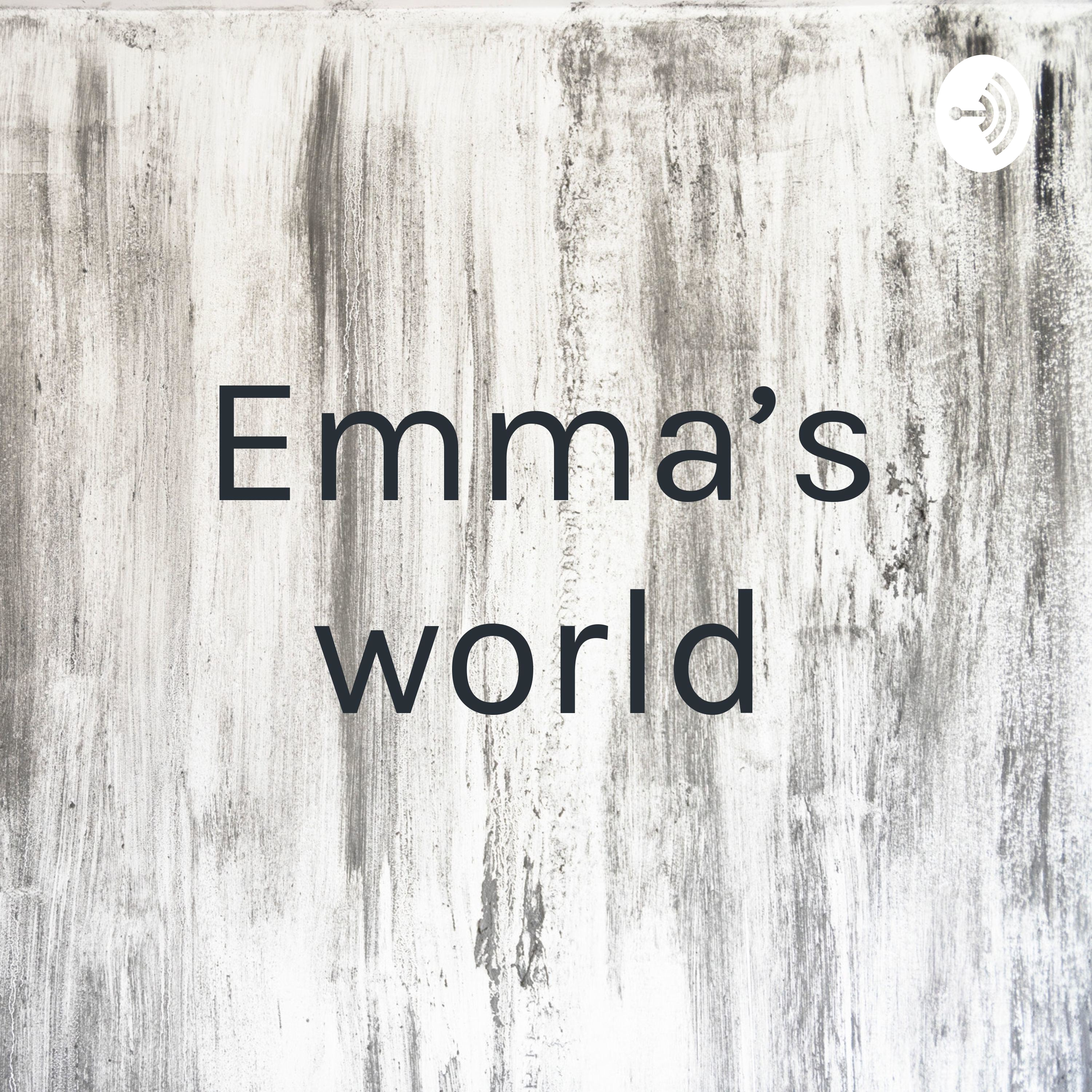 Emma’s world