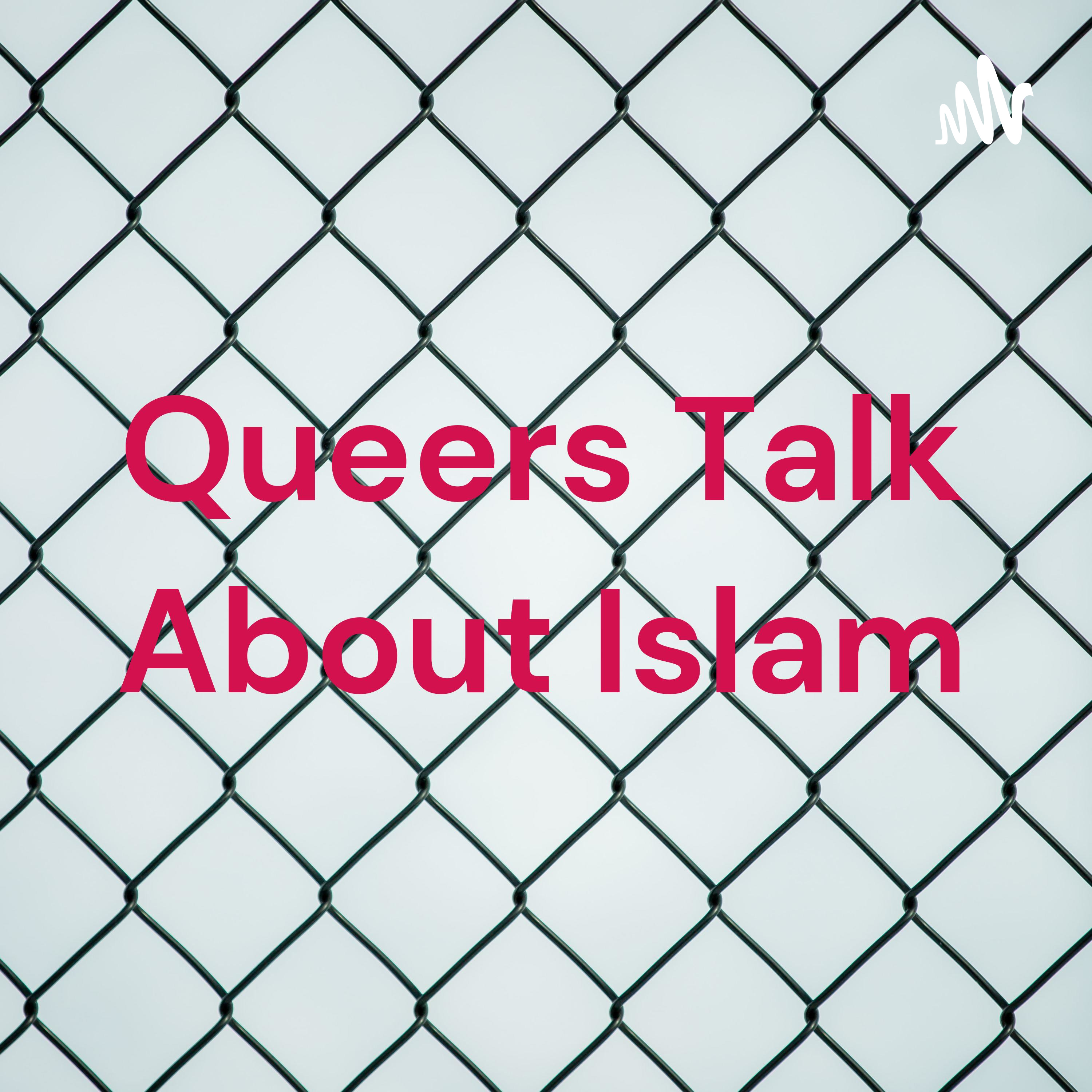 Queers Talk About Islam cover art