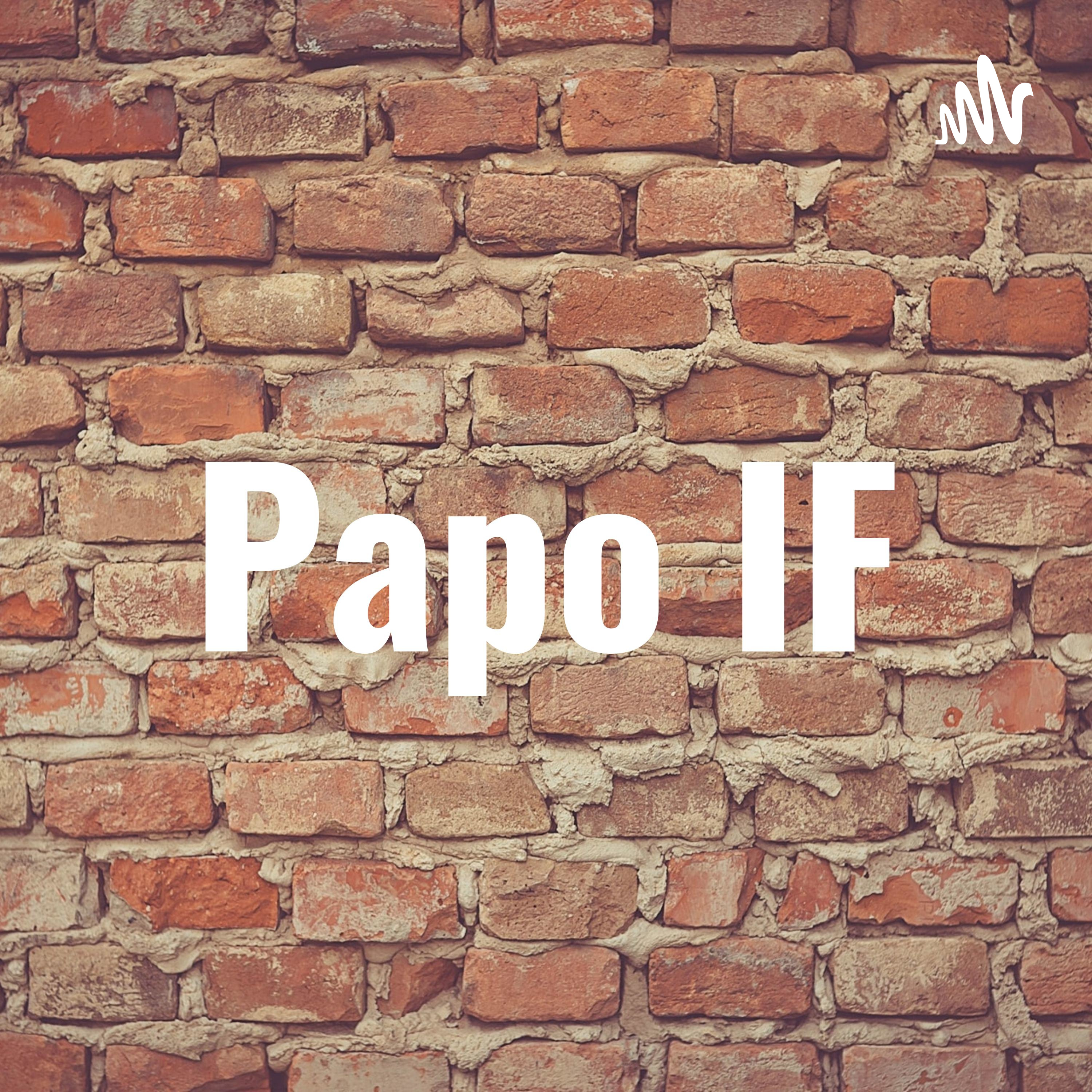 Papo IF podcast artwork