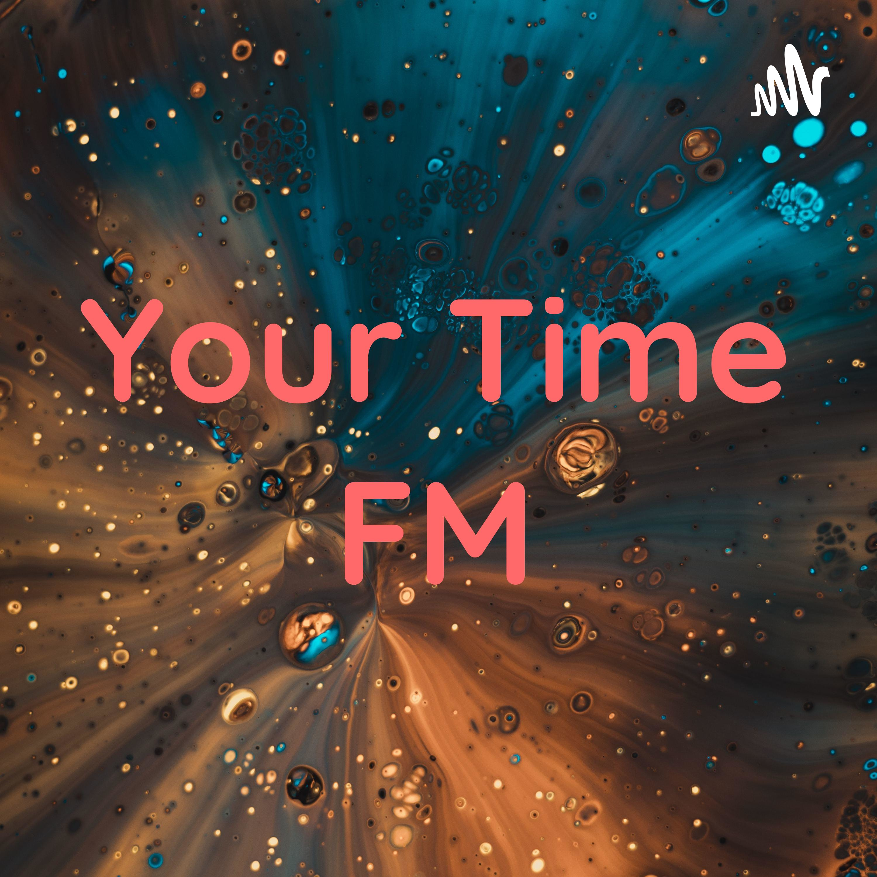 Your Time FM