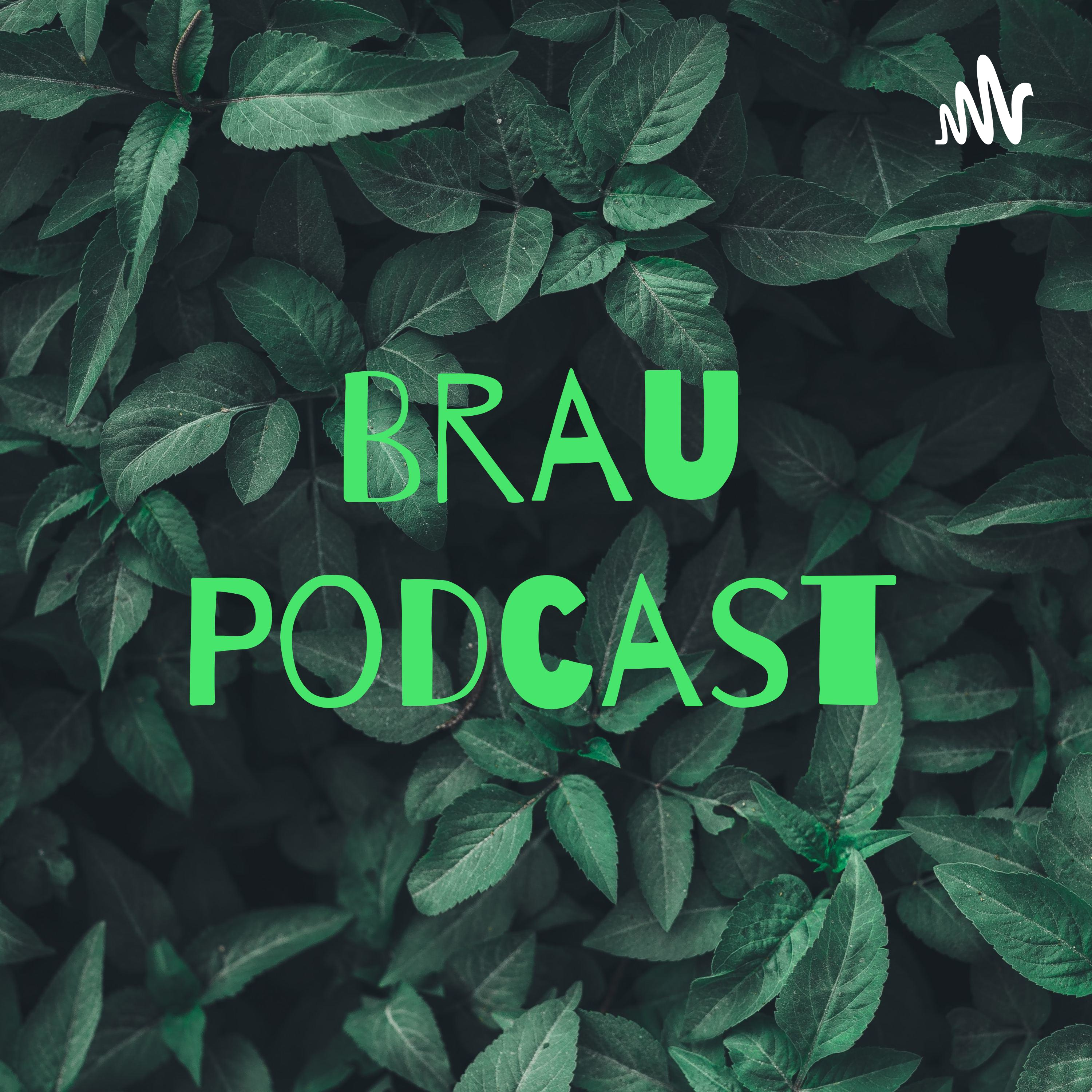 Brau Podcast