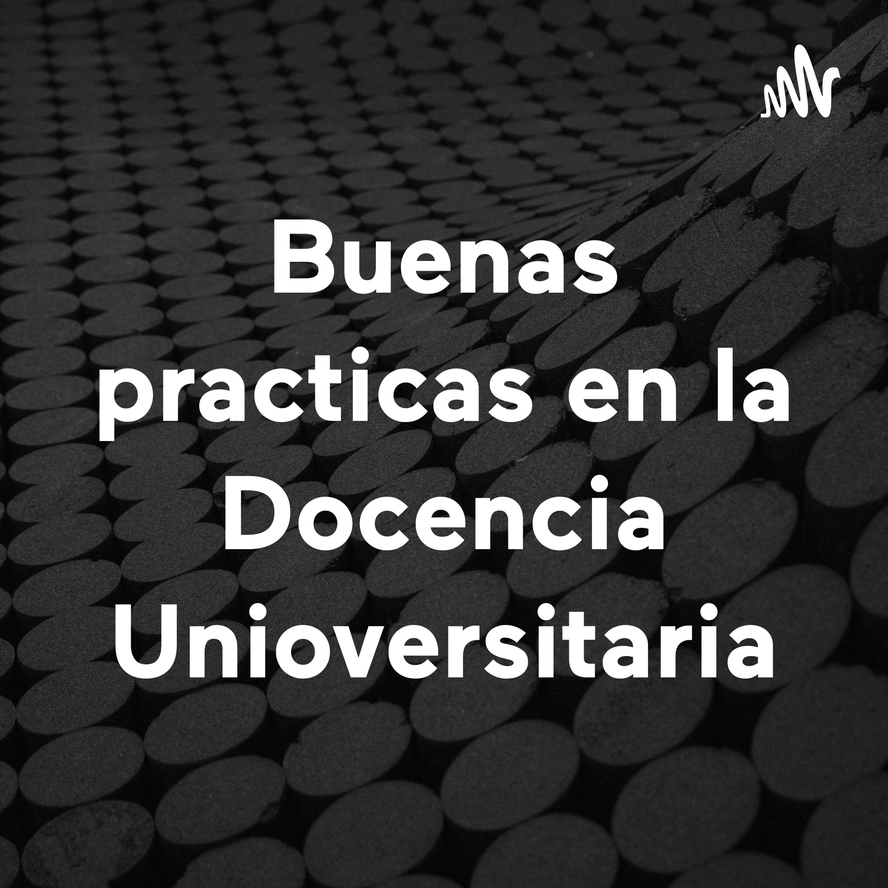 Buenas practicas en la Docencia Unioversitaria
