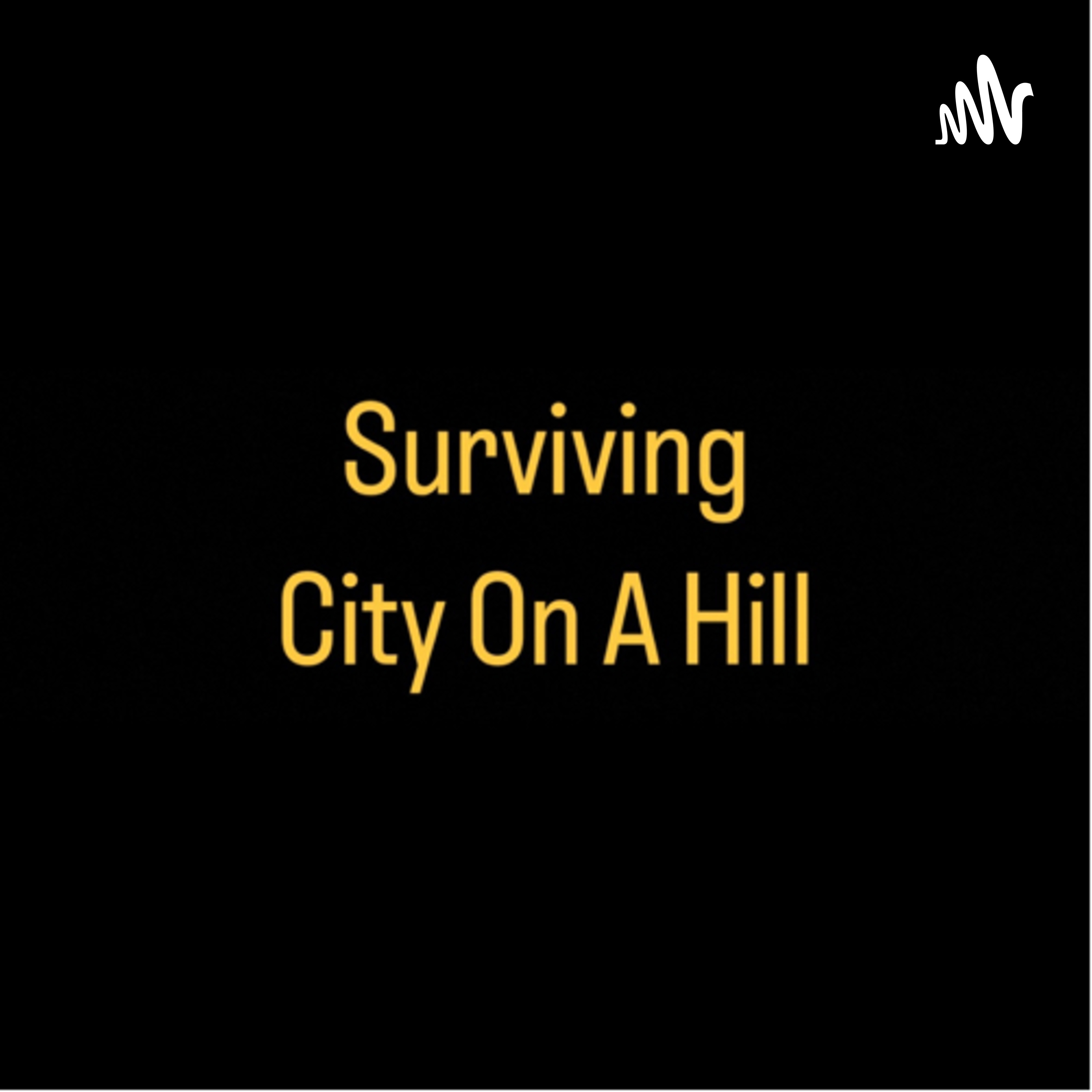 Surviving City On A Hill