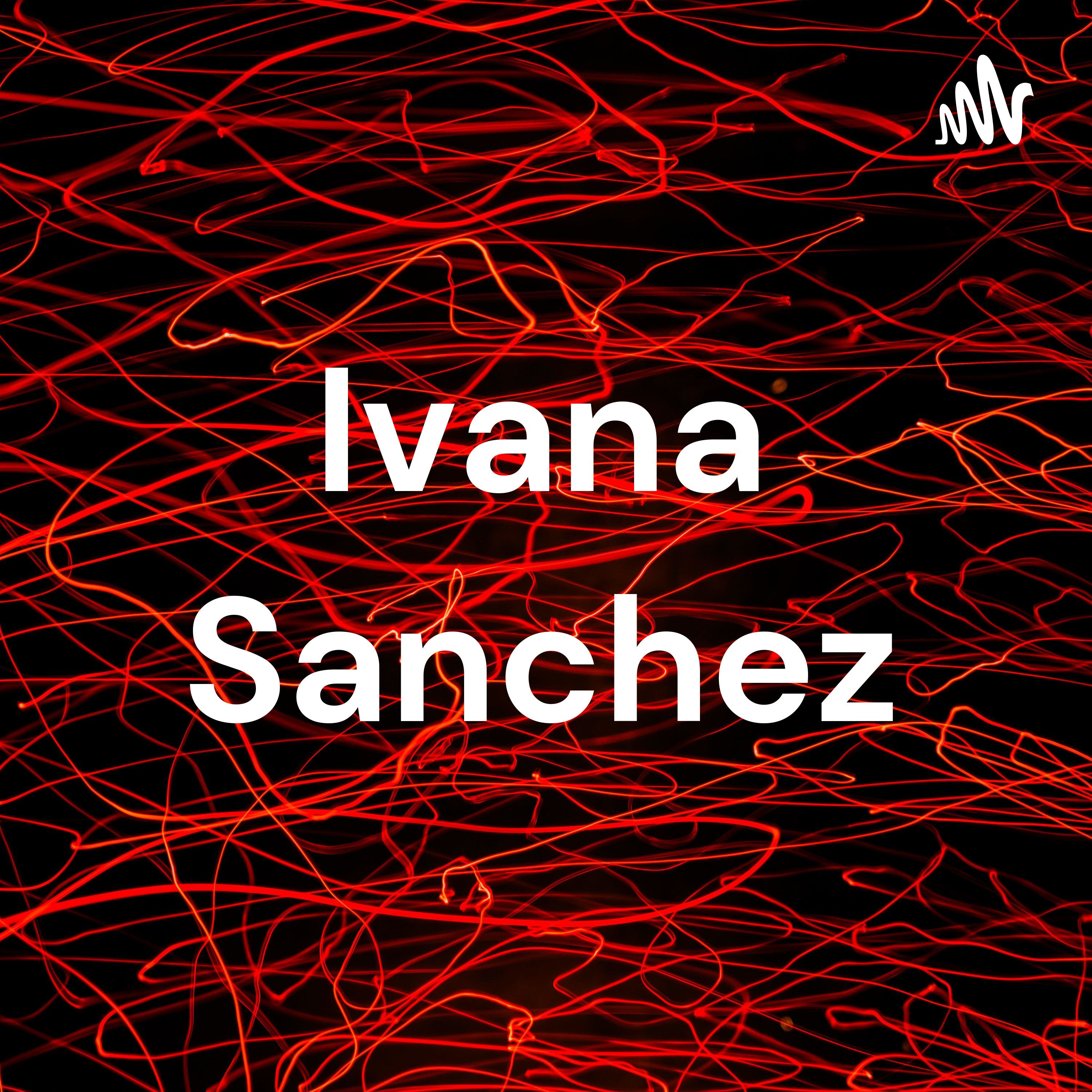 Ivana Sanchez