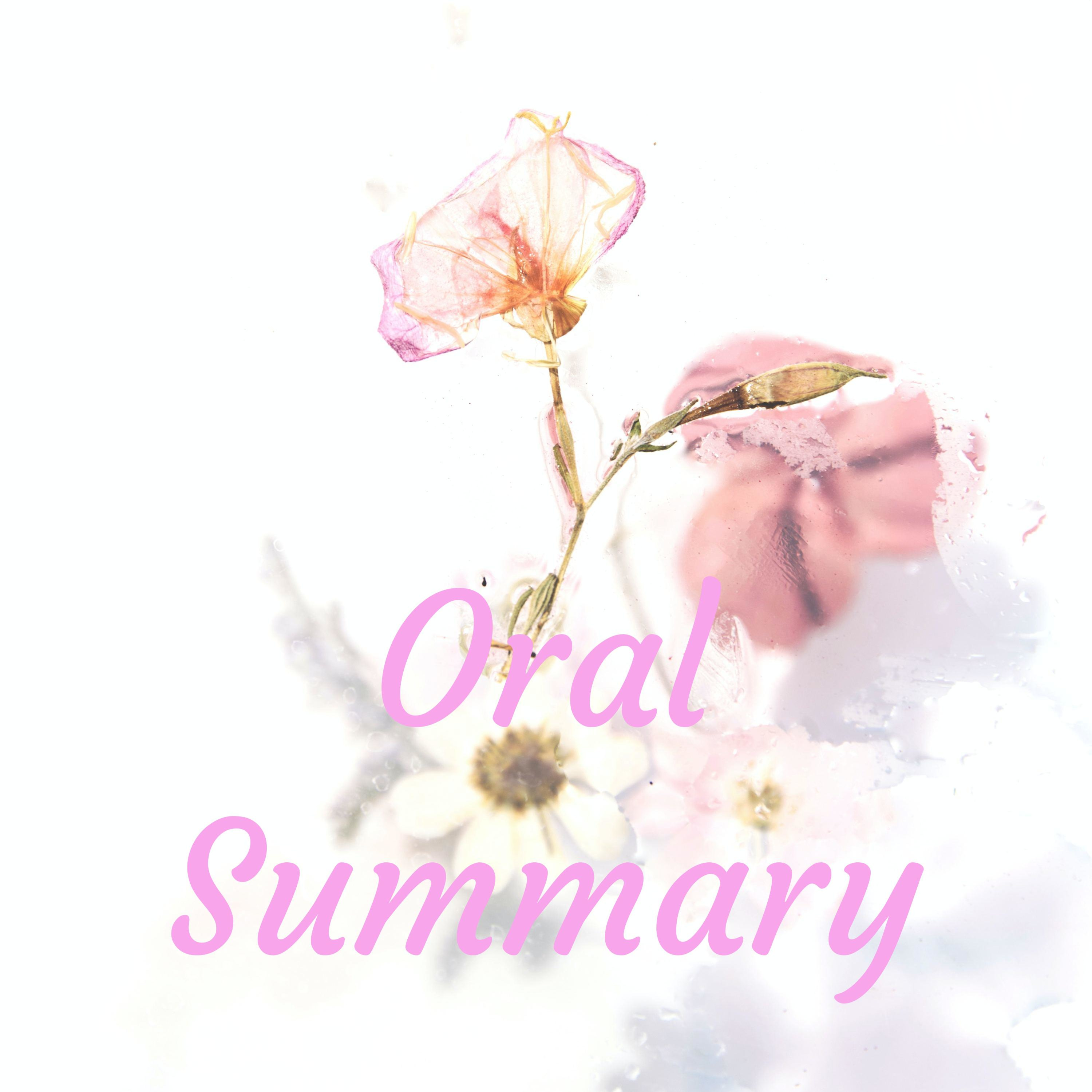 Oral Summary