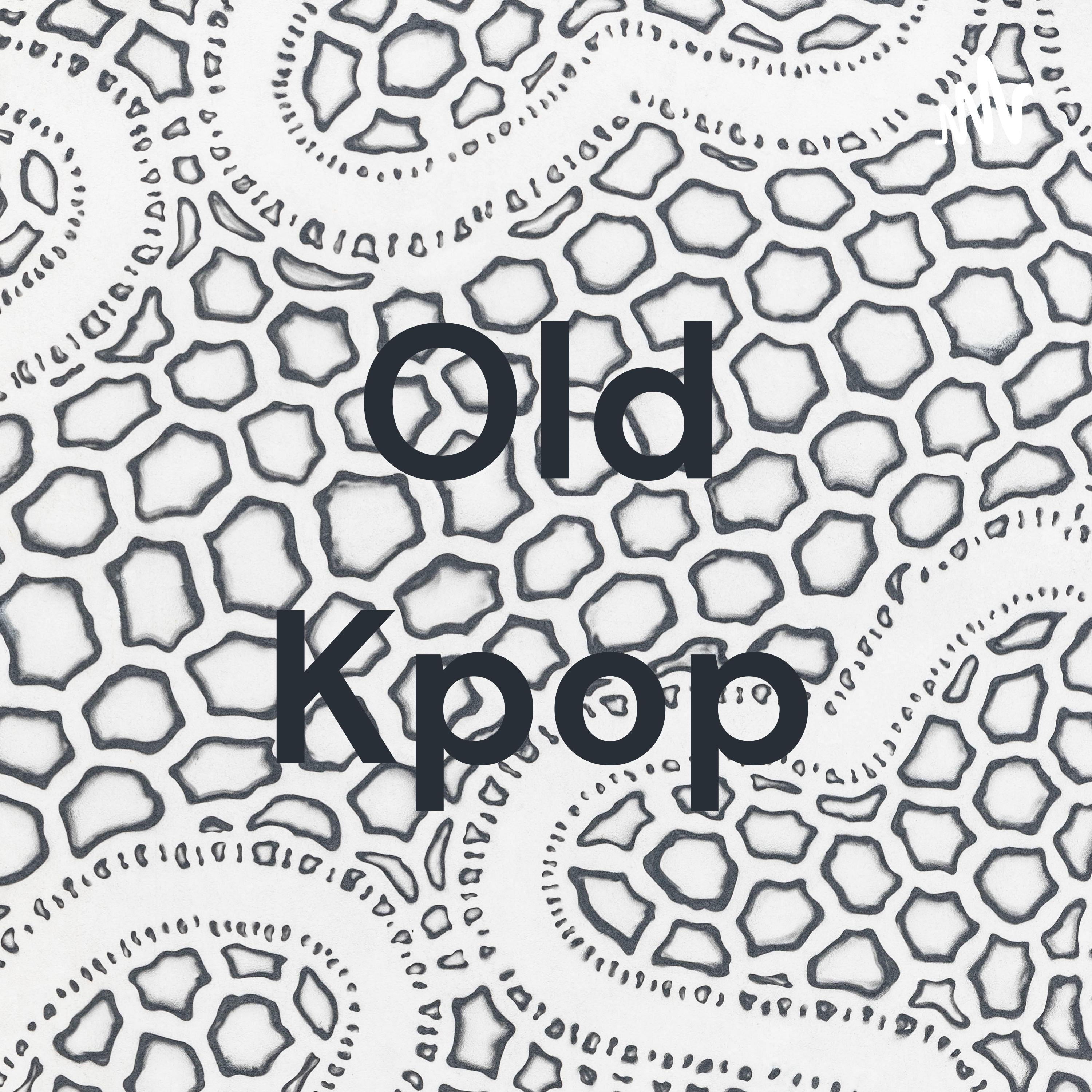 Old Kpop
