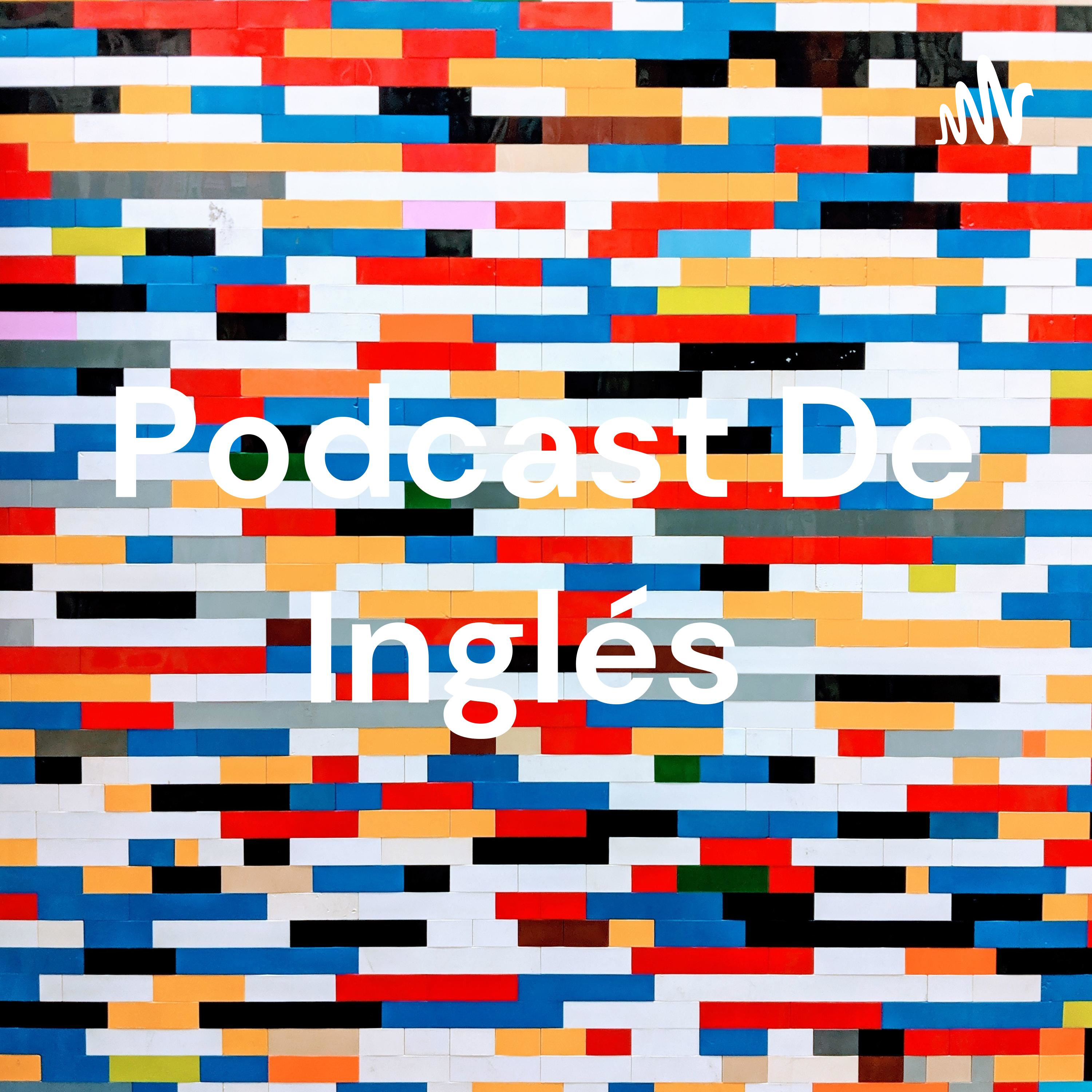 Podcast De Inglés