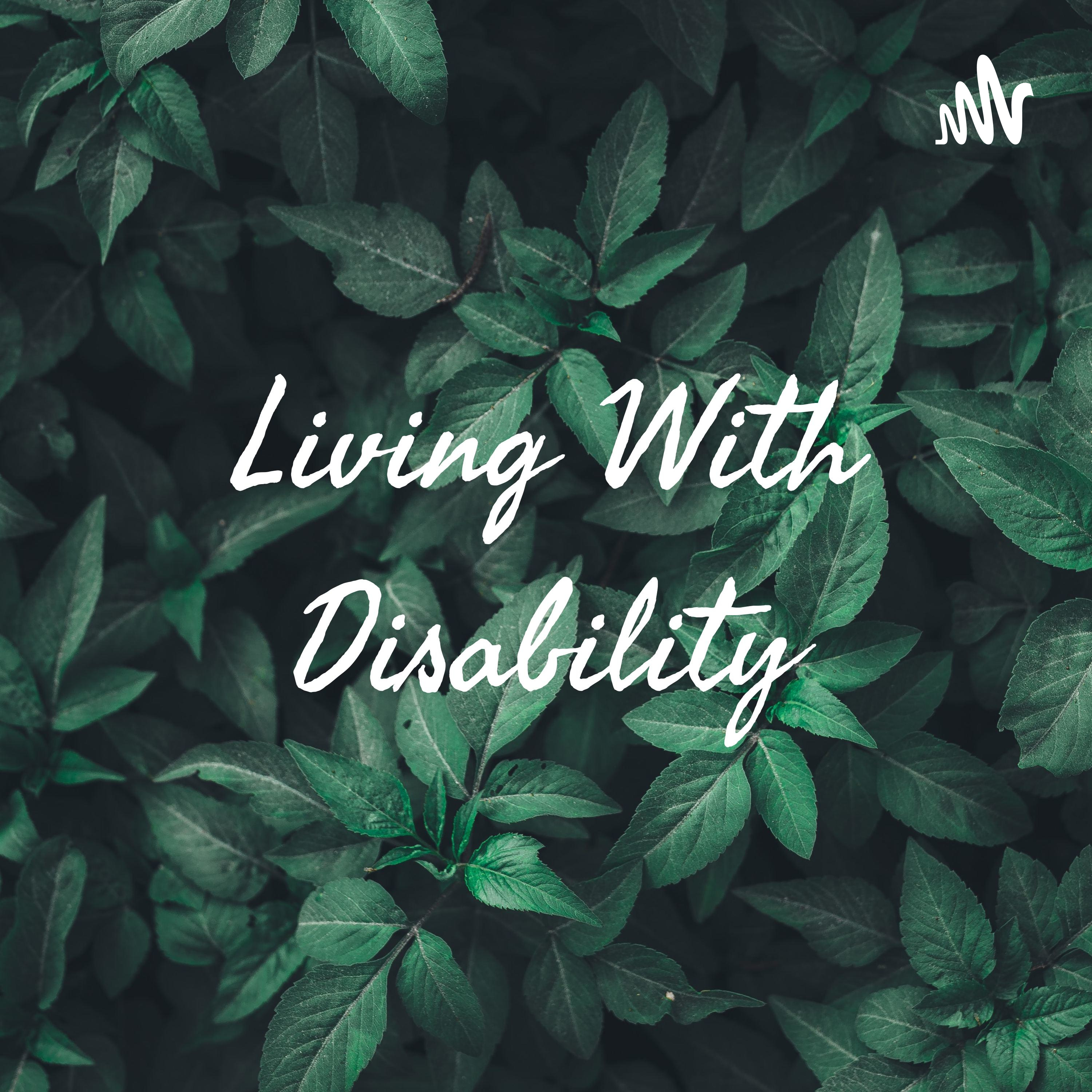 Living With Disability