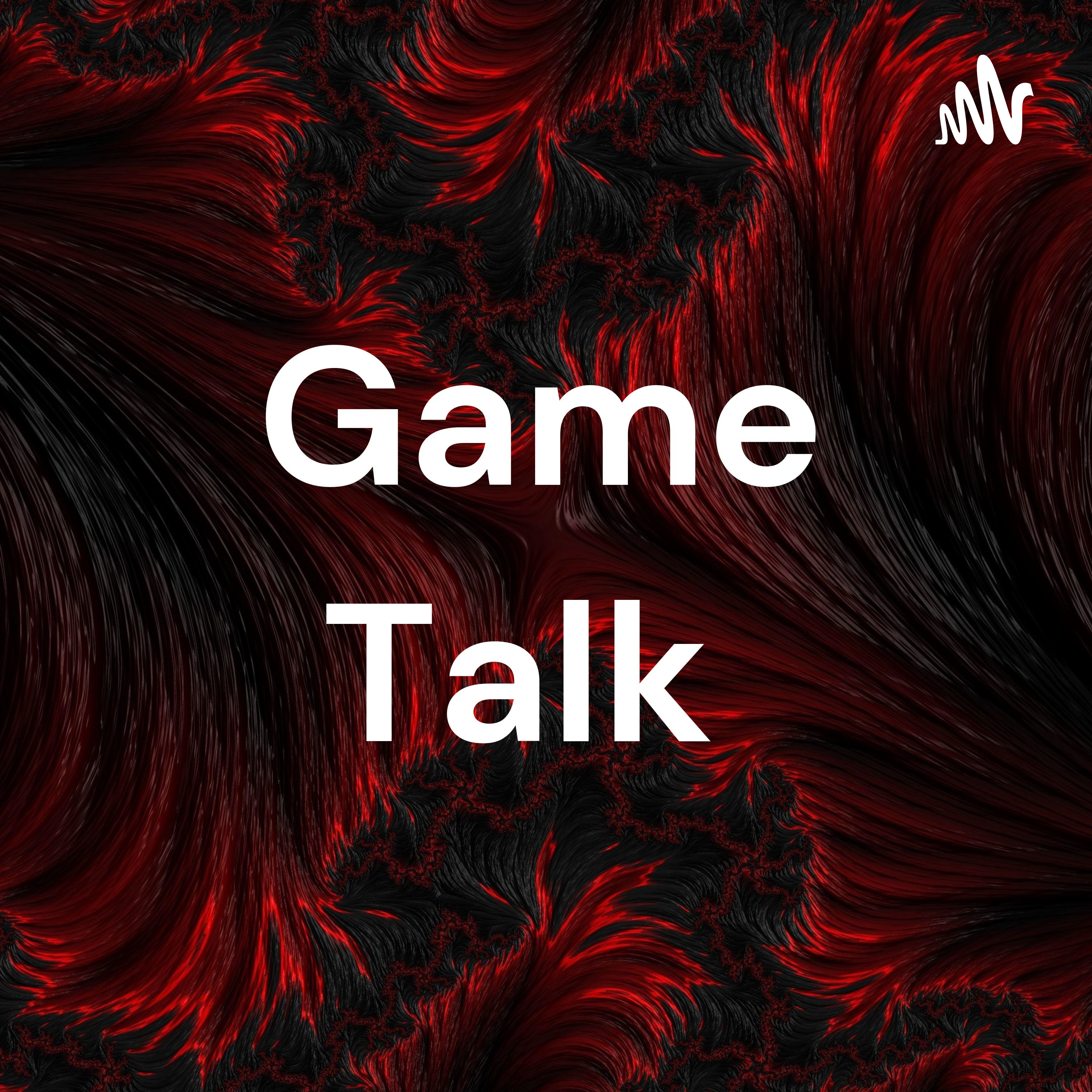 Game Talk 