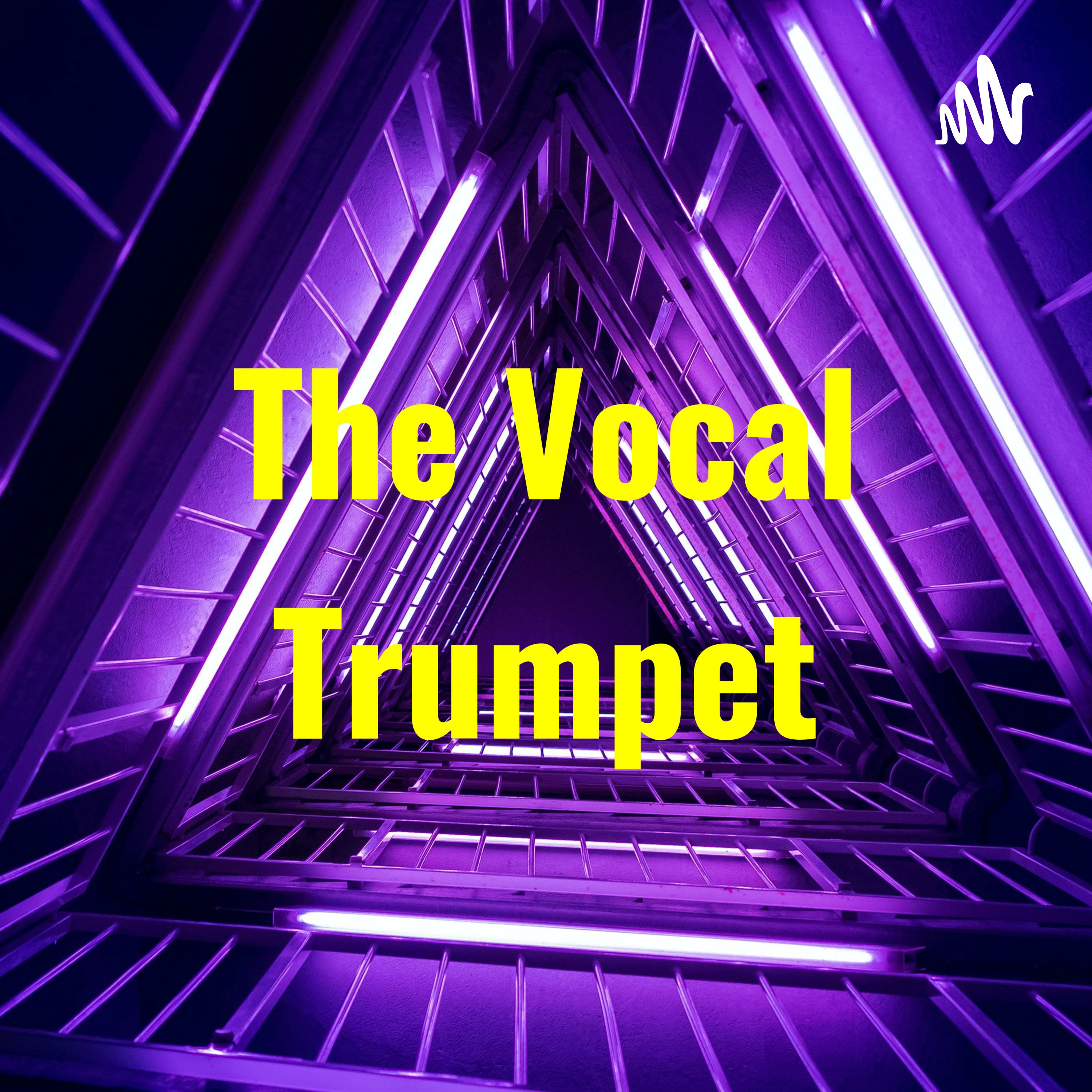 The Vocal Trumpet