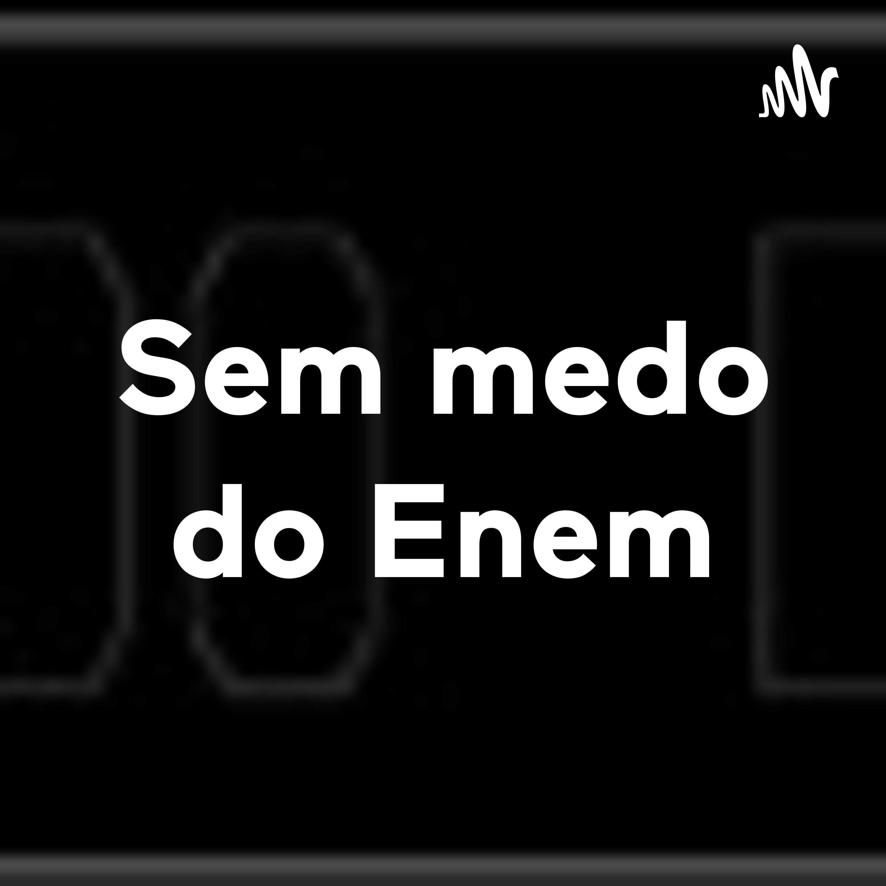 Sem medo do Enem
