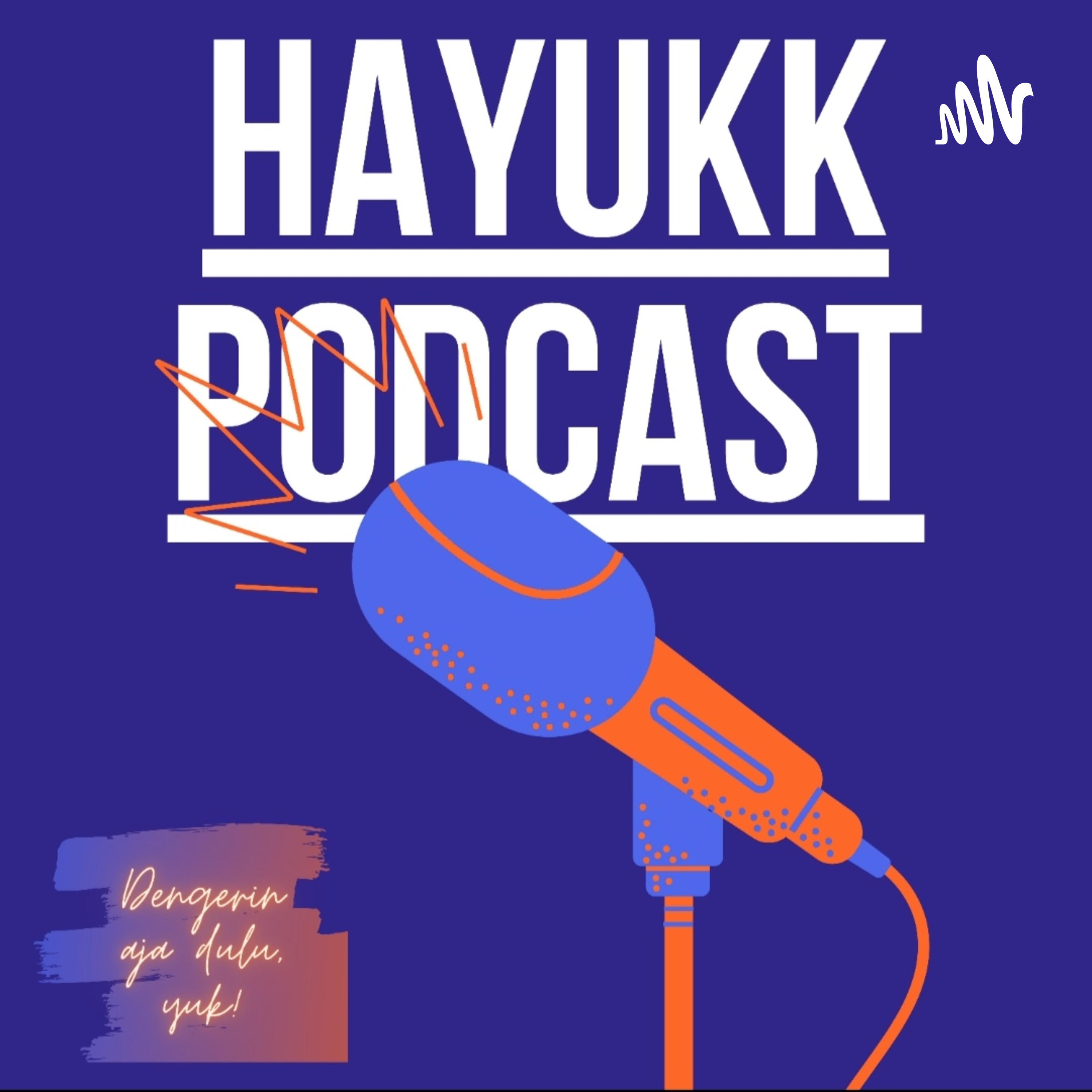 Hayukk Podcast