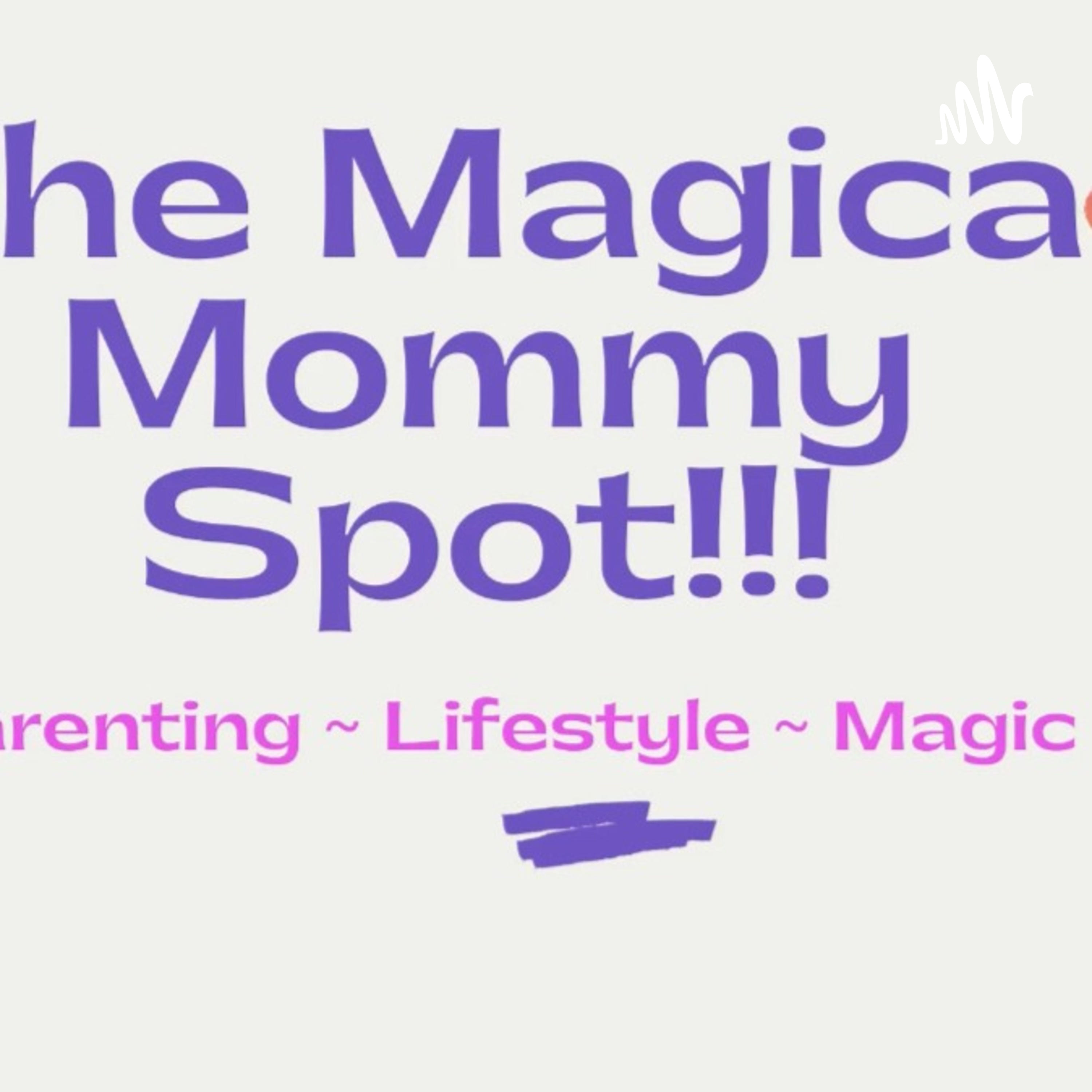 Magical Mommy Talk